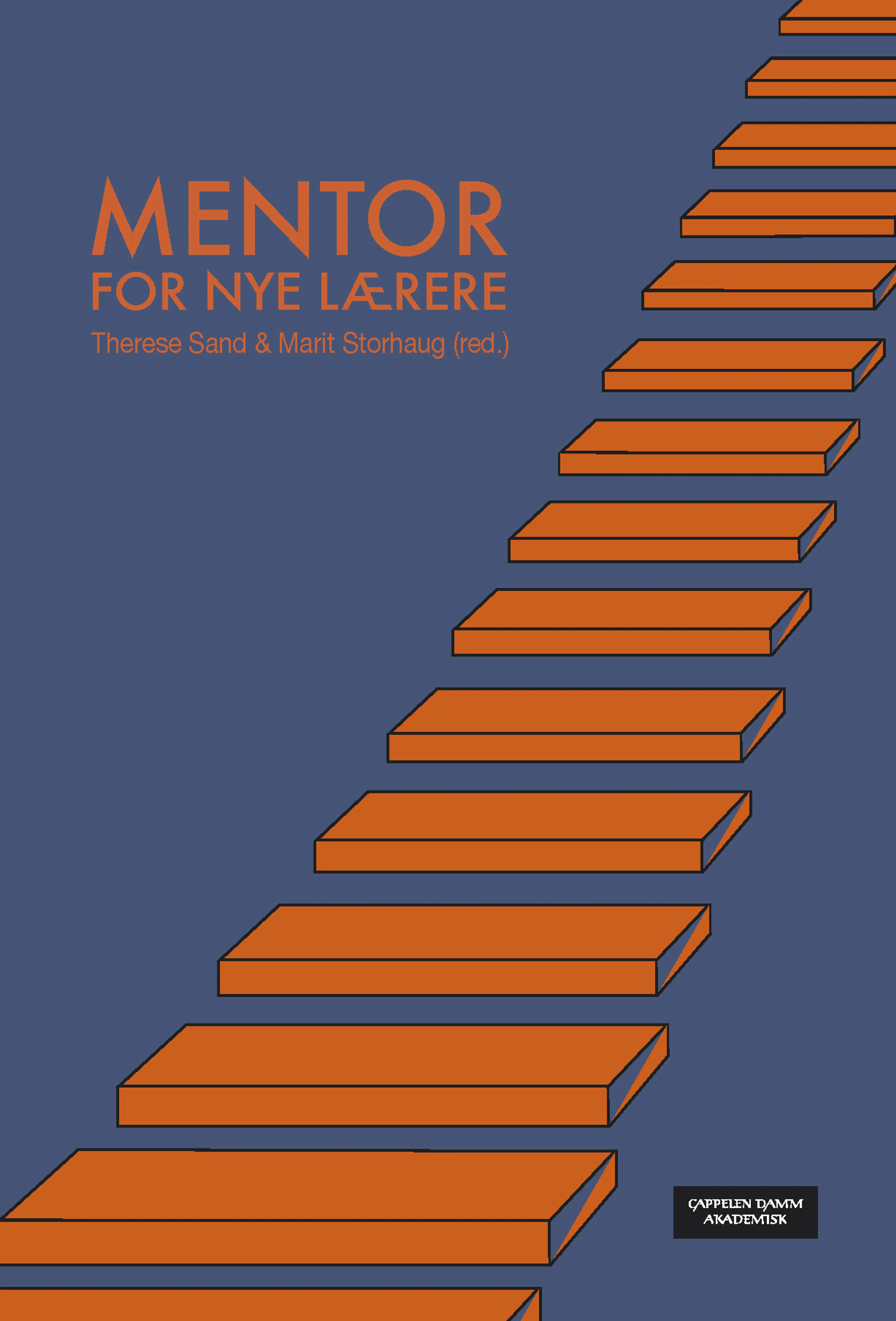 Omslag Mentor for nye lærere av Therese Sand og Marit Storhaug (red.) (Heftet)