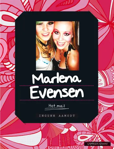 Omslag Marlena Evensen 1: Hot mail av Ingunn Aamodt (Heftet)