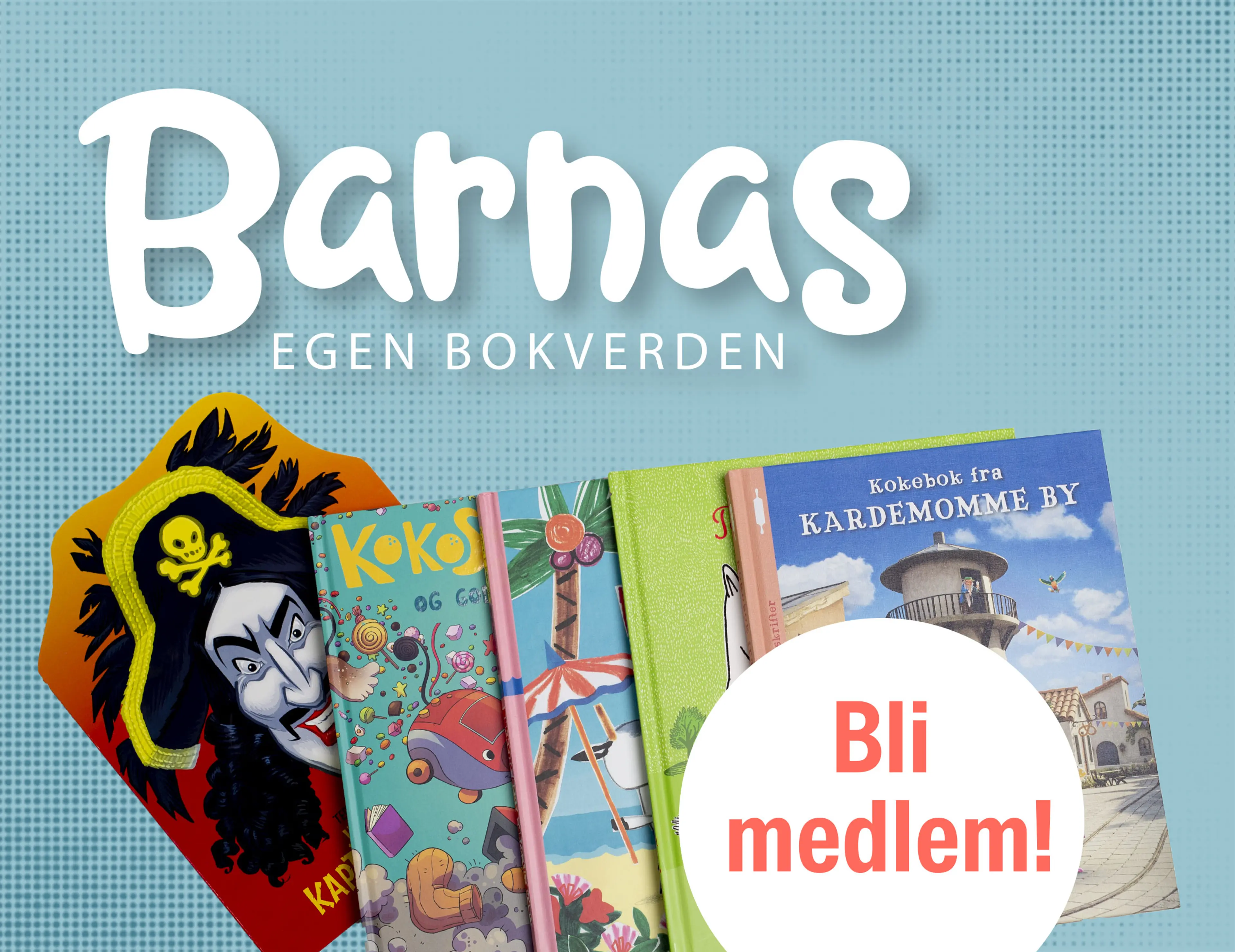 Bli medlem i Barnas egen bokverden!