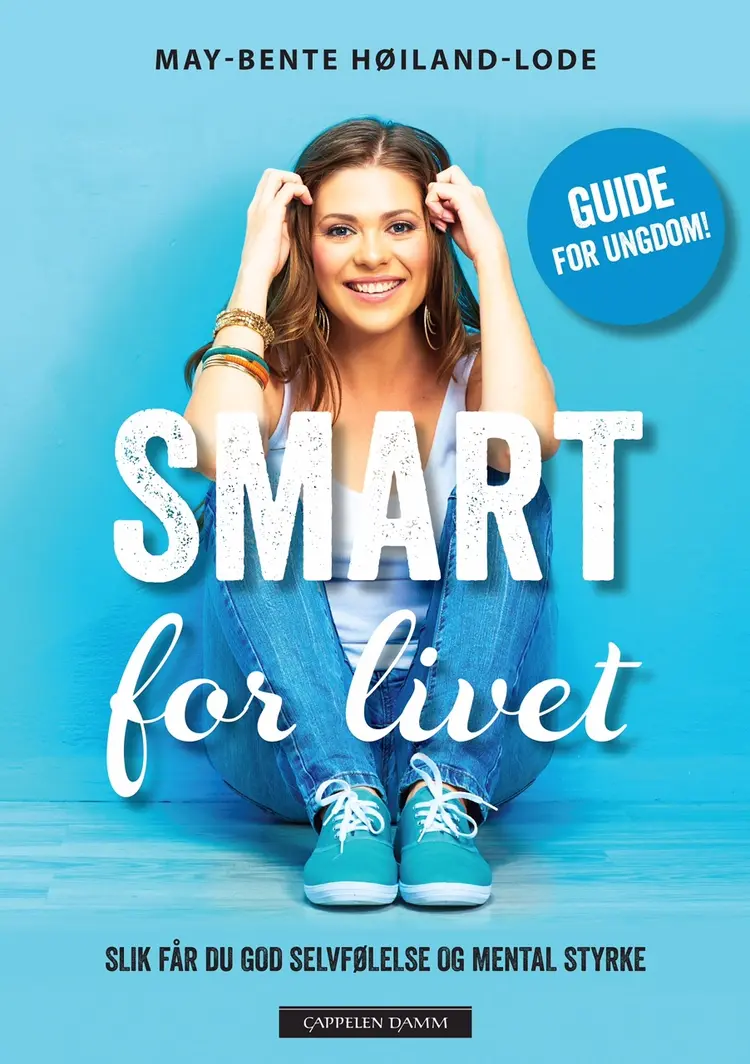Omslag SMART for livet av May-Bente Høiland-Lode (Innbundet)