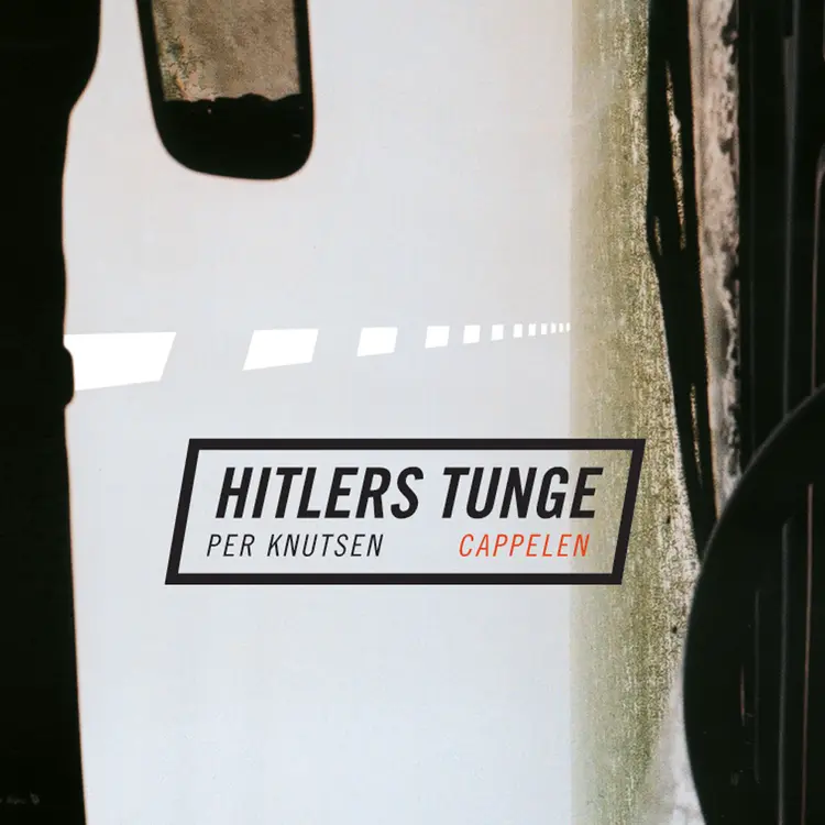 Omslag Hitlers tunge av Per Knutsen (Lydbok)