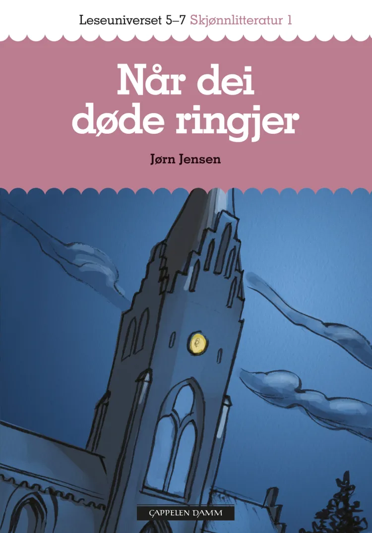 Omslag Leseuniverset 5-7 Skjønnlitteratur 1: Når dei døde ringjer av Jørn Jensen (Heftet)