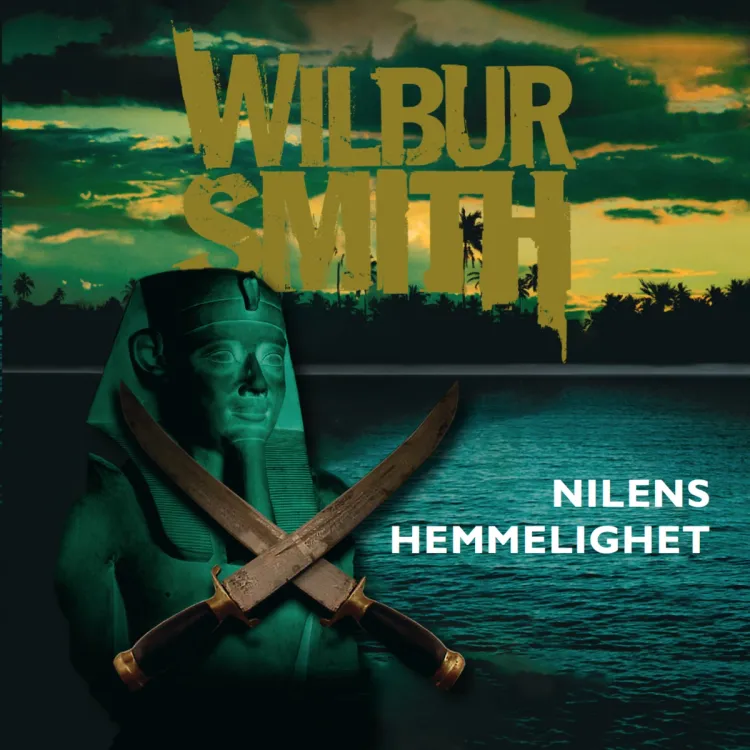 Omslag Nilens hemmelighet av Wilbur Smith (Lydbok)