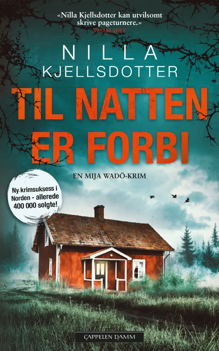 Omslag Til natten er forbi av Nilla Kjellsdotter (Heftet)