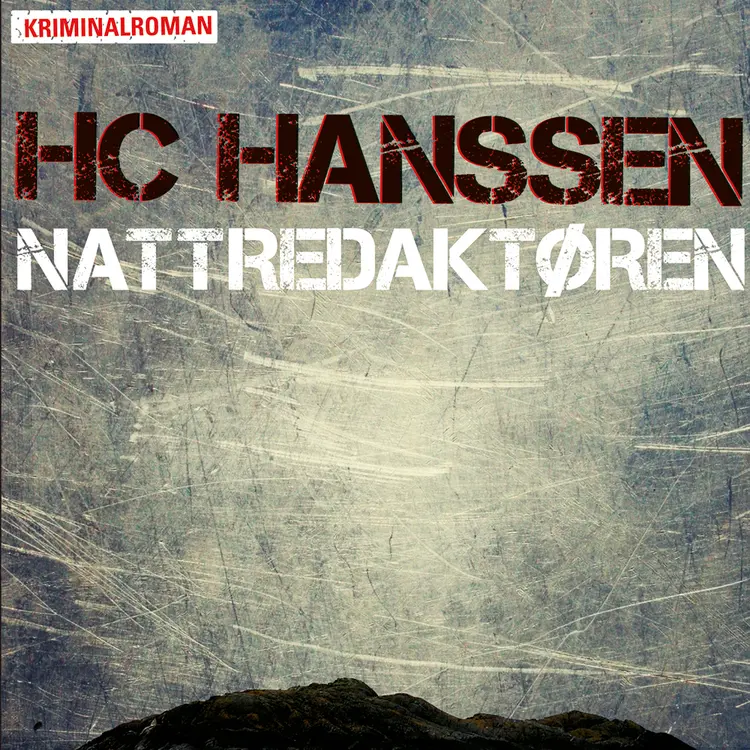 Omslag Nattredaktøren av H.C. Hanssen (Lydbok)