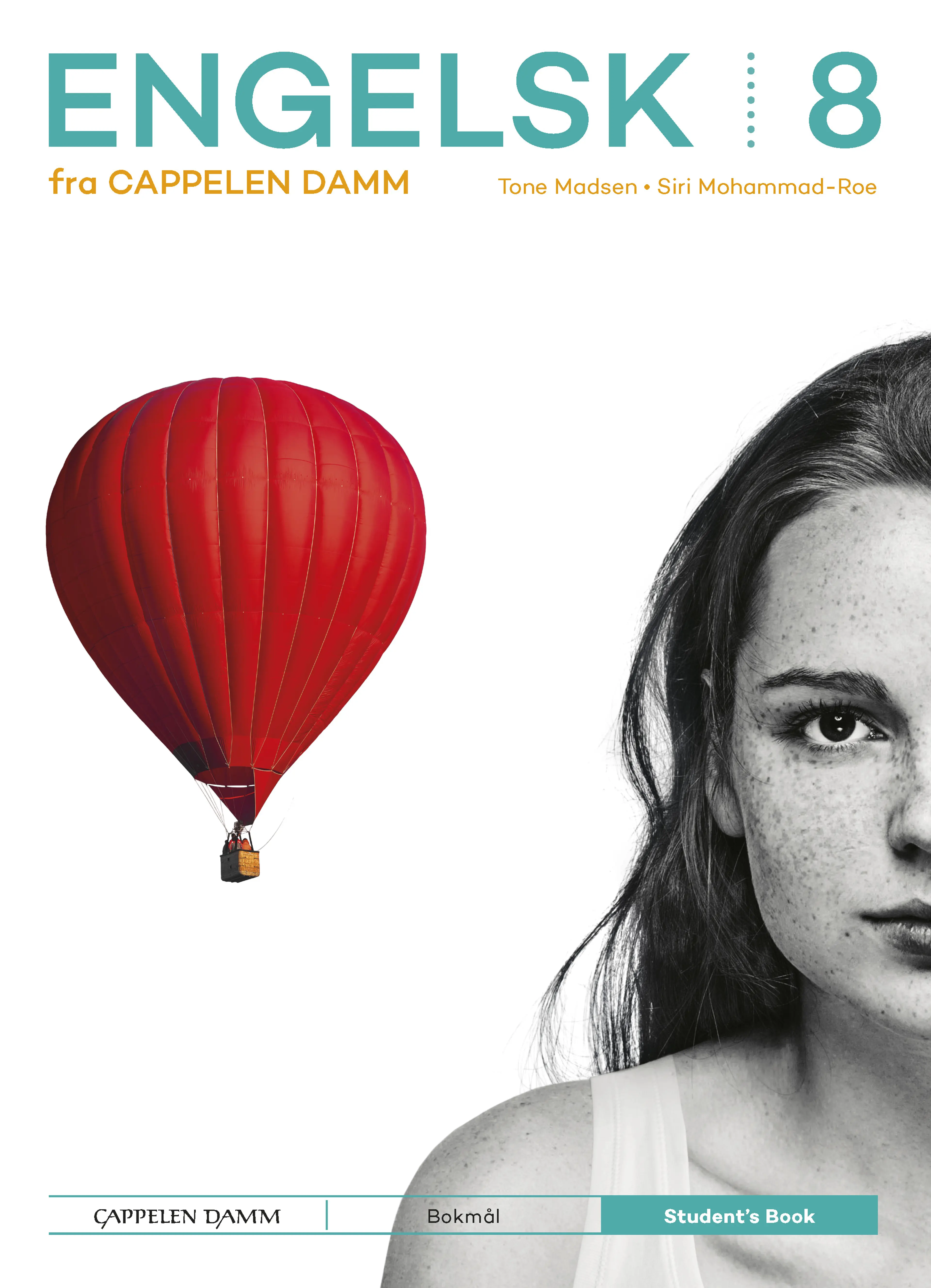 Omslag Engelsk 8 fra Cappelen Damm Student's Book av Tone Madsen og Siri Mohammad-Roe (Innbundet)