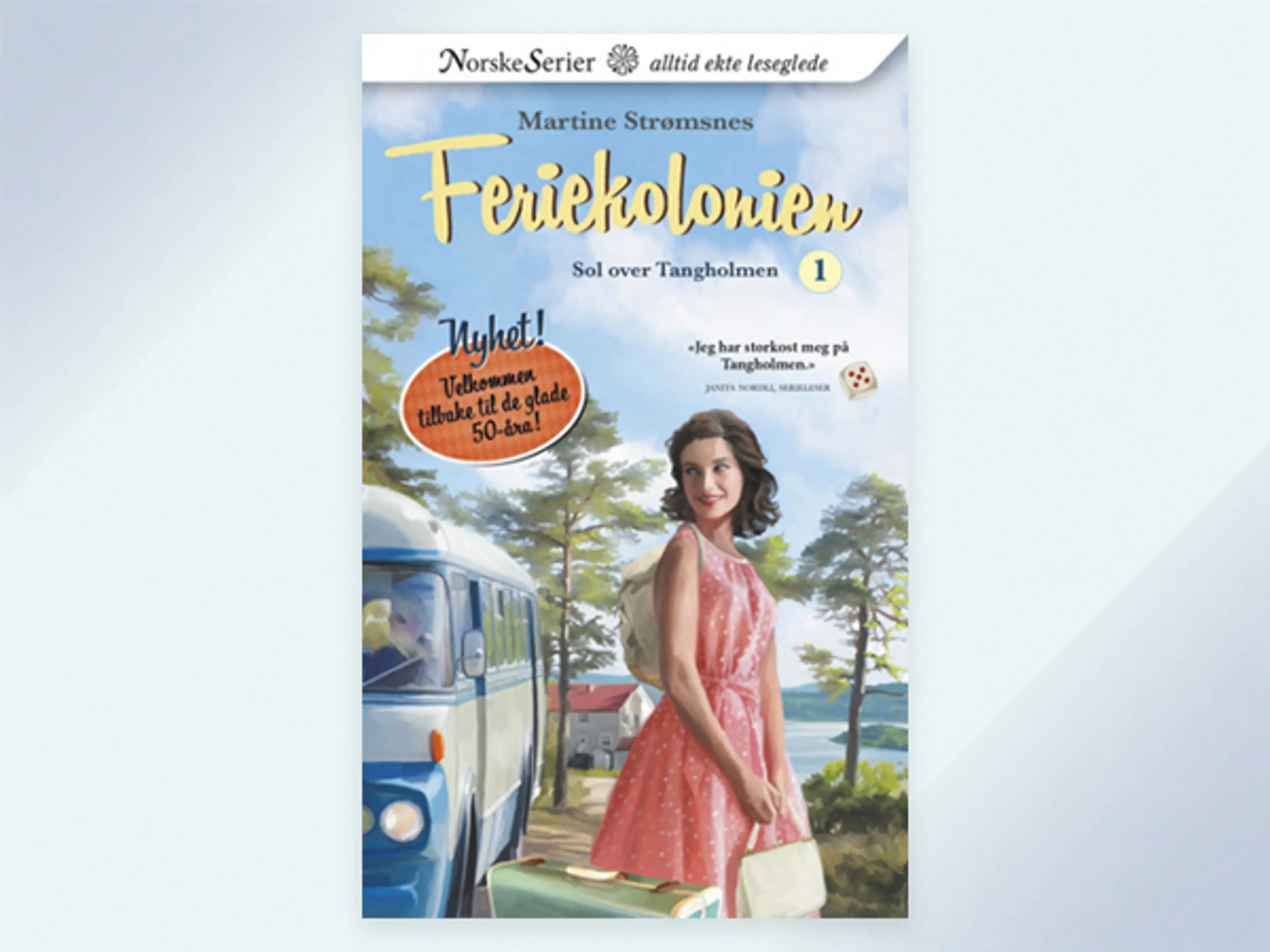 Første bok i serien Feriekolonien