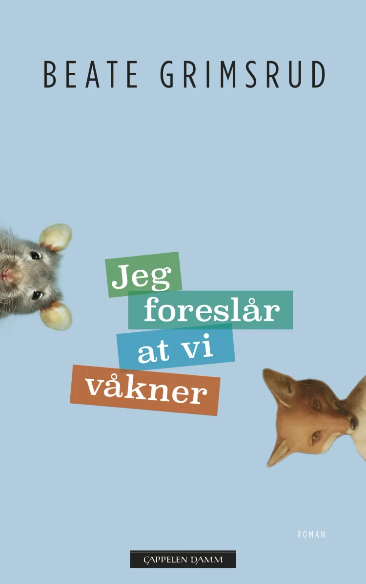 Omslag Jeg foreslår at vi våkner av Beate Grimsrud (Ebok)