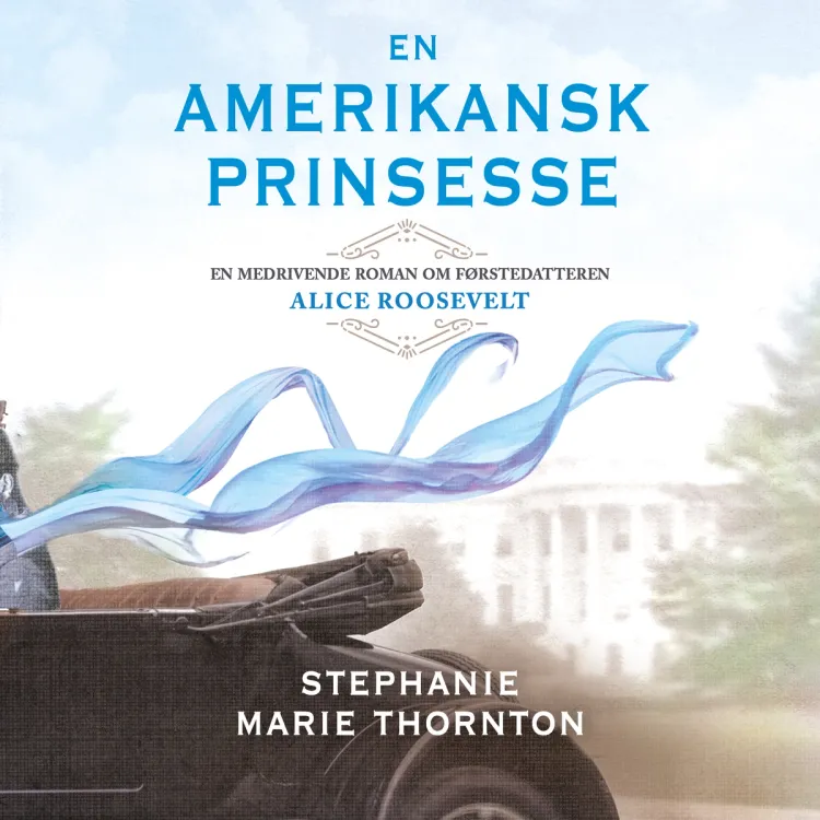 Omslag En amerikansk prinsesse av Stephanie Marie Thornton (Lydbok)