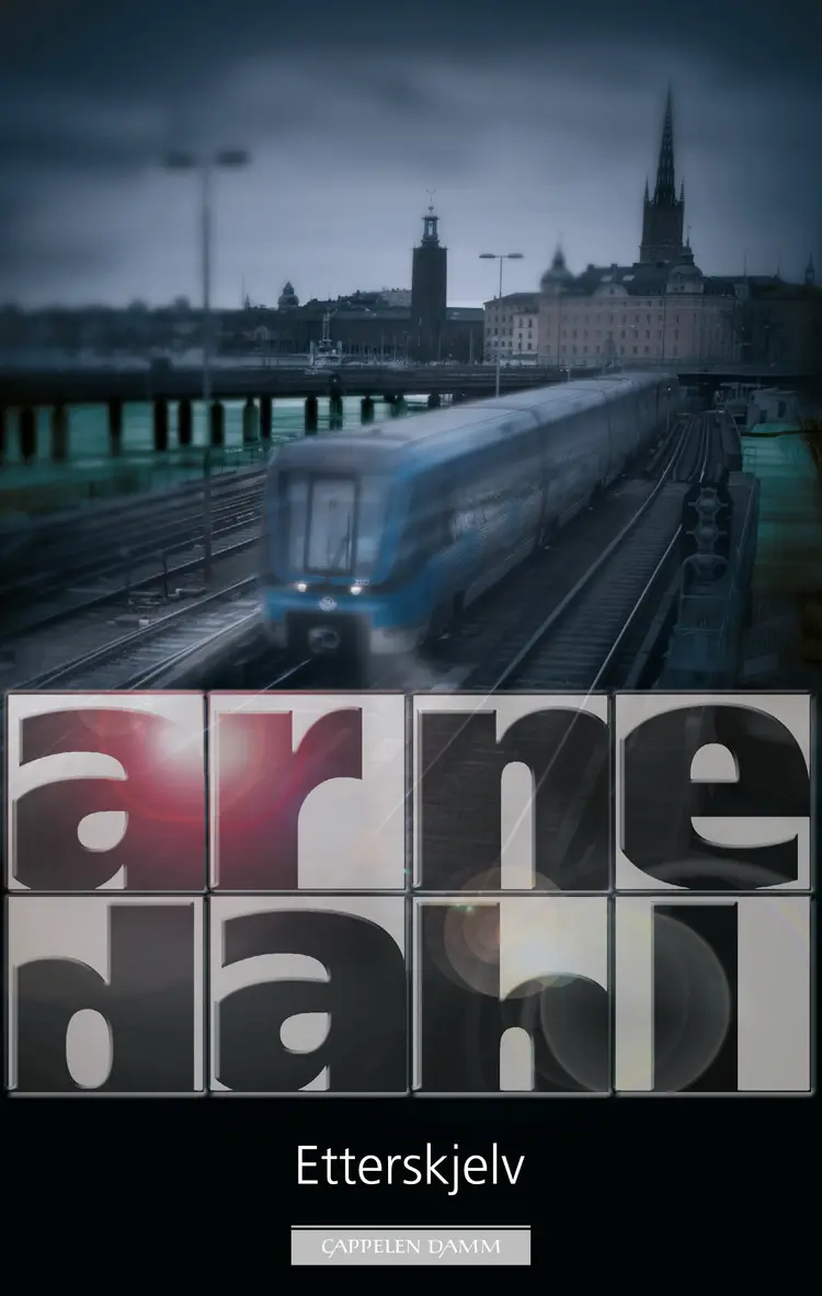 Omslag Etterskjelv av Arne Dahl (Innbundet)