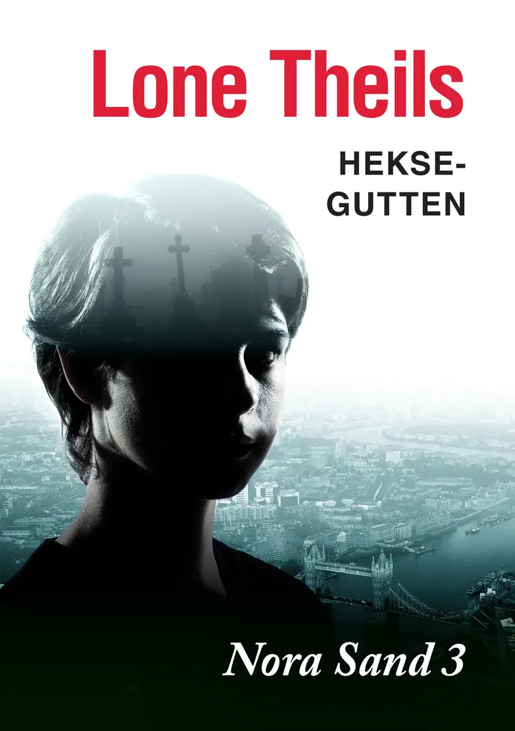 Omslag Heksegutten av Lone Theils (Ebok)
