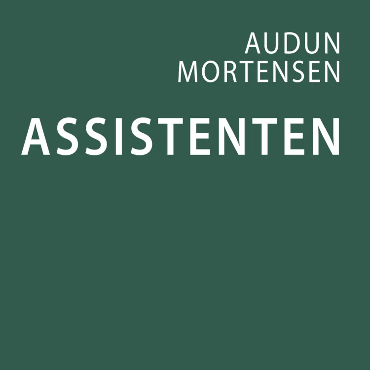 Omslag Assistenten av Audun Mortensen (Lydbok)