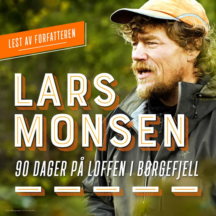 Omslag 90 dager på loffen i Børgefjell av Lars Monsen (Lydbok)