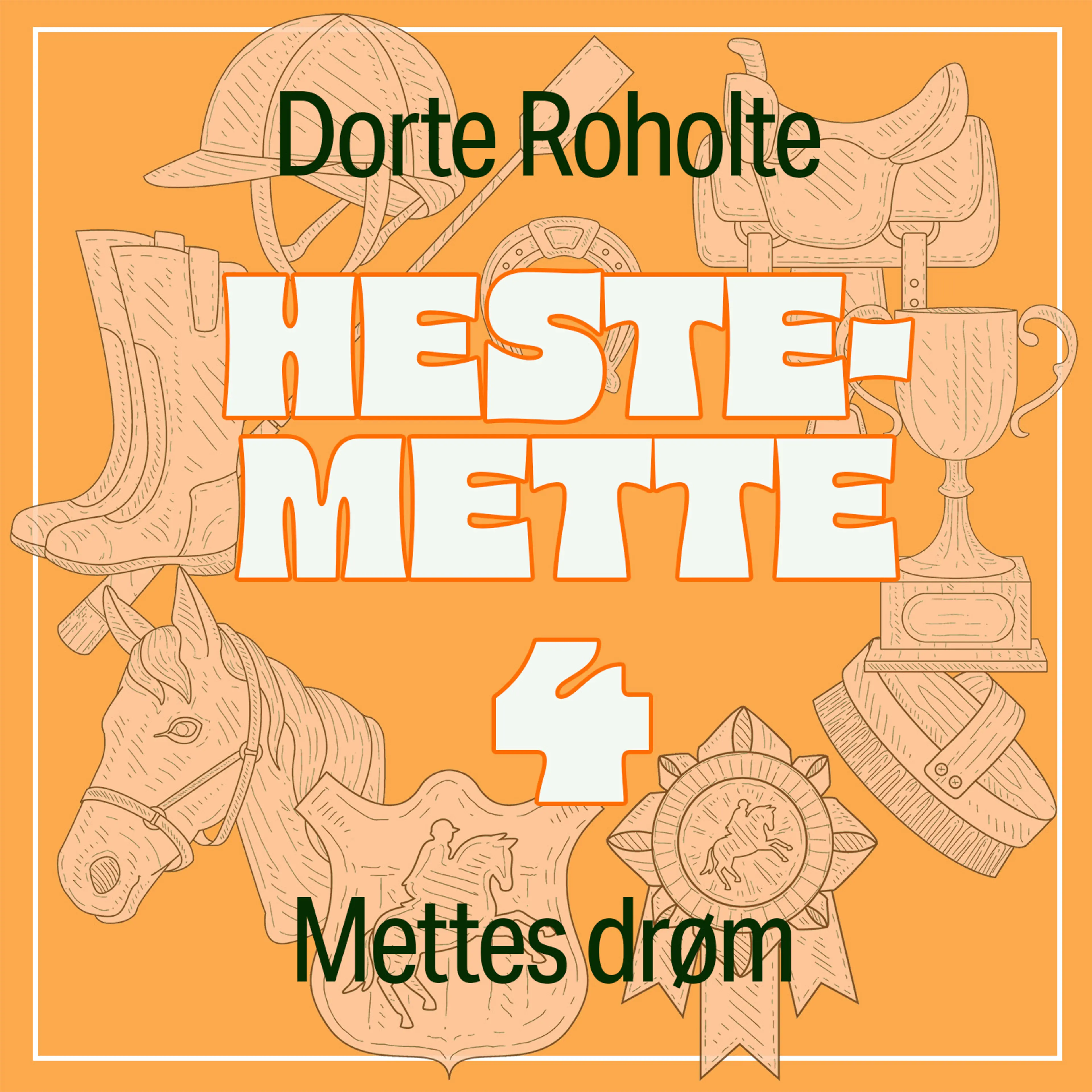Omslag Mettes drøm av Dorte Roholte (Lydbok)