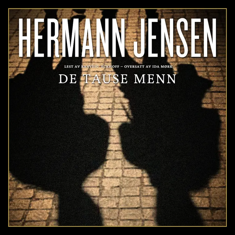 Omslag De tause menn av Hermann Jensen (Lydbok)