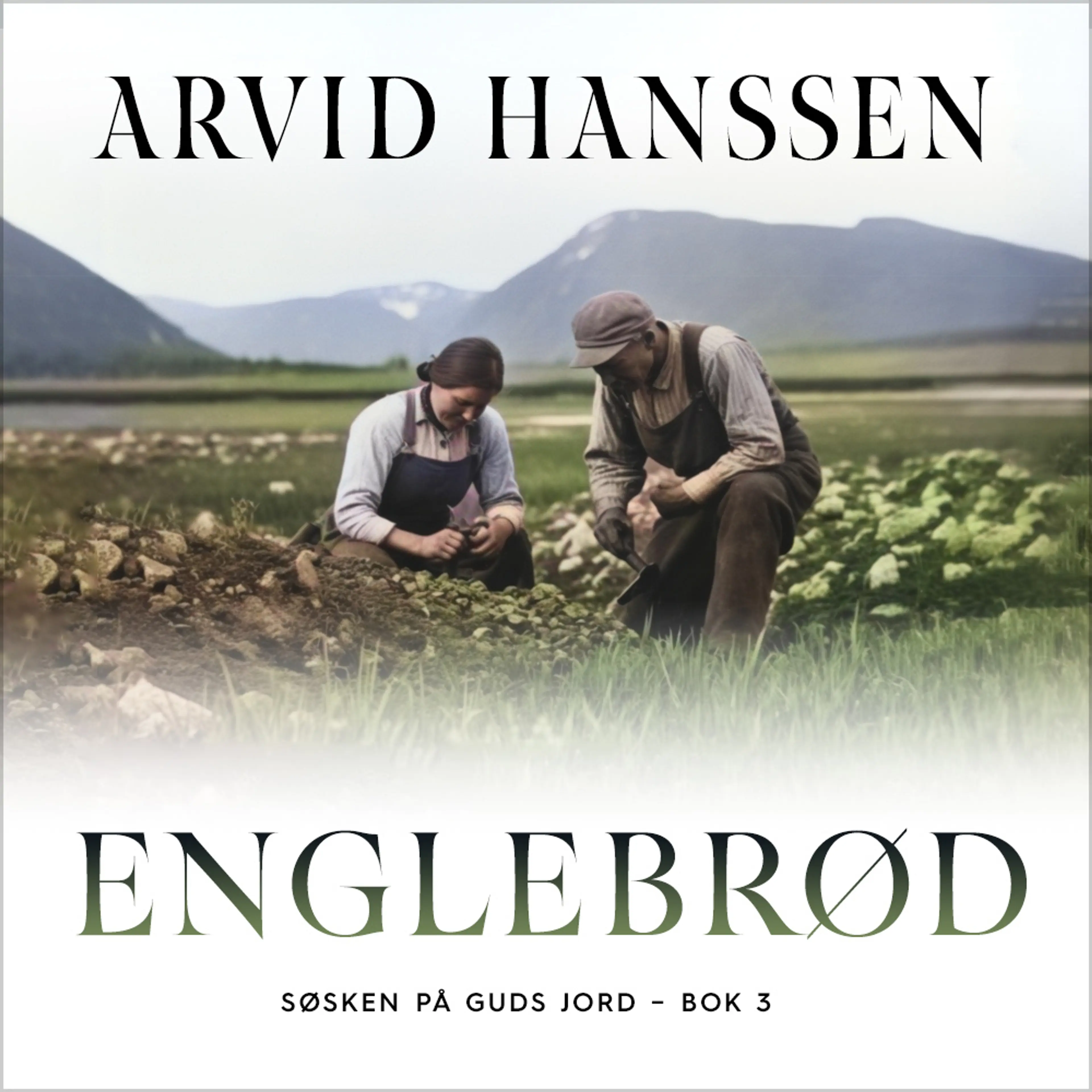Omslag Englebrød av Arvid Hanssen (Lydbok)
