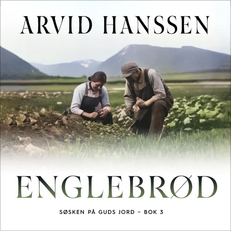 Omslag Englebrød av Arvid Hanssen (Lydbok)