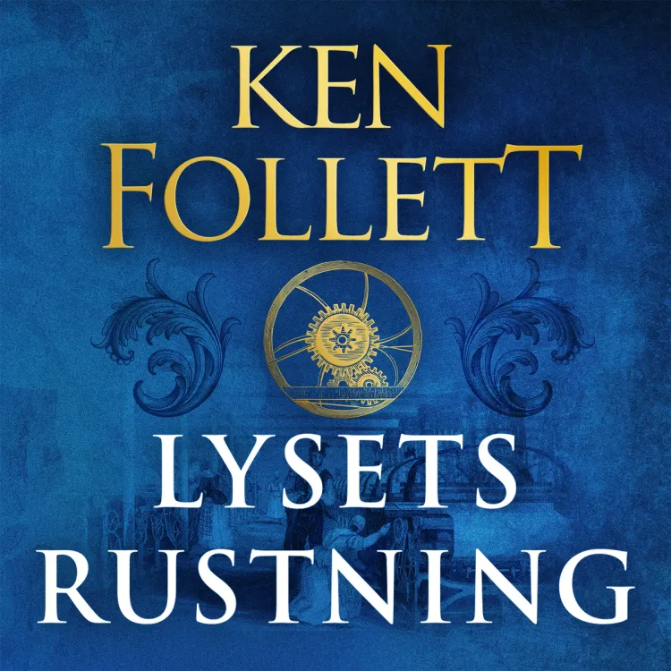 Omslag Lysets rustning av Ken Follett (Lydbok)