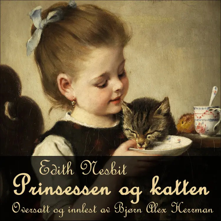 Omslag Prinsessen og katten av Edith Nesbit (Lydbok)