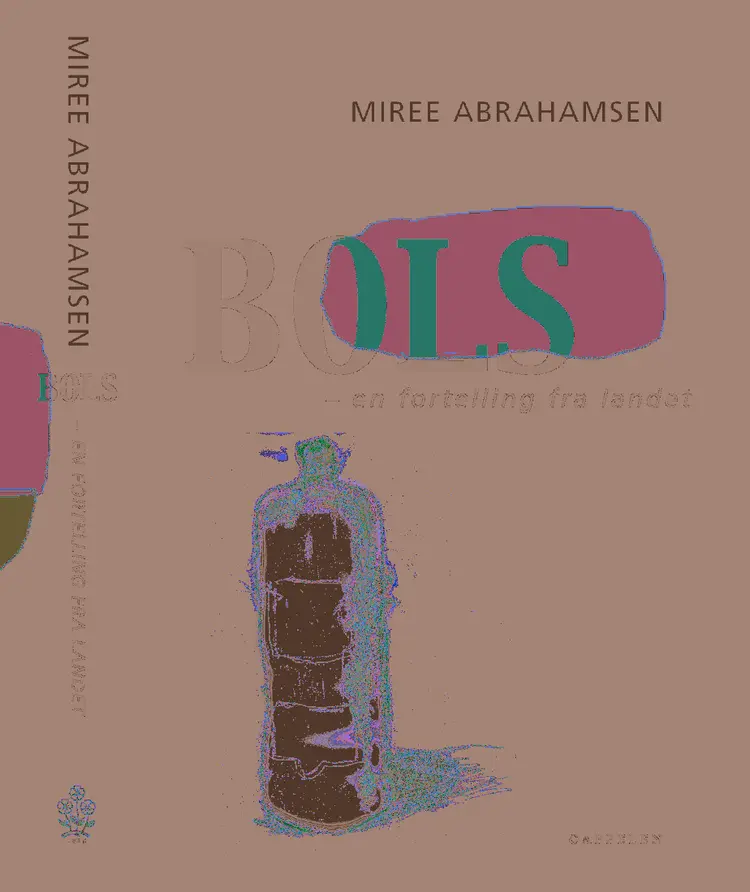 Omslag Bols - en fortelling fra landet av MiRee Abrahamsen (Innbundet)