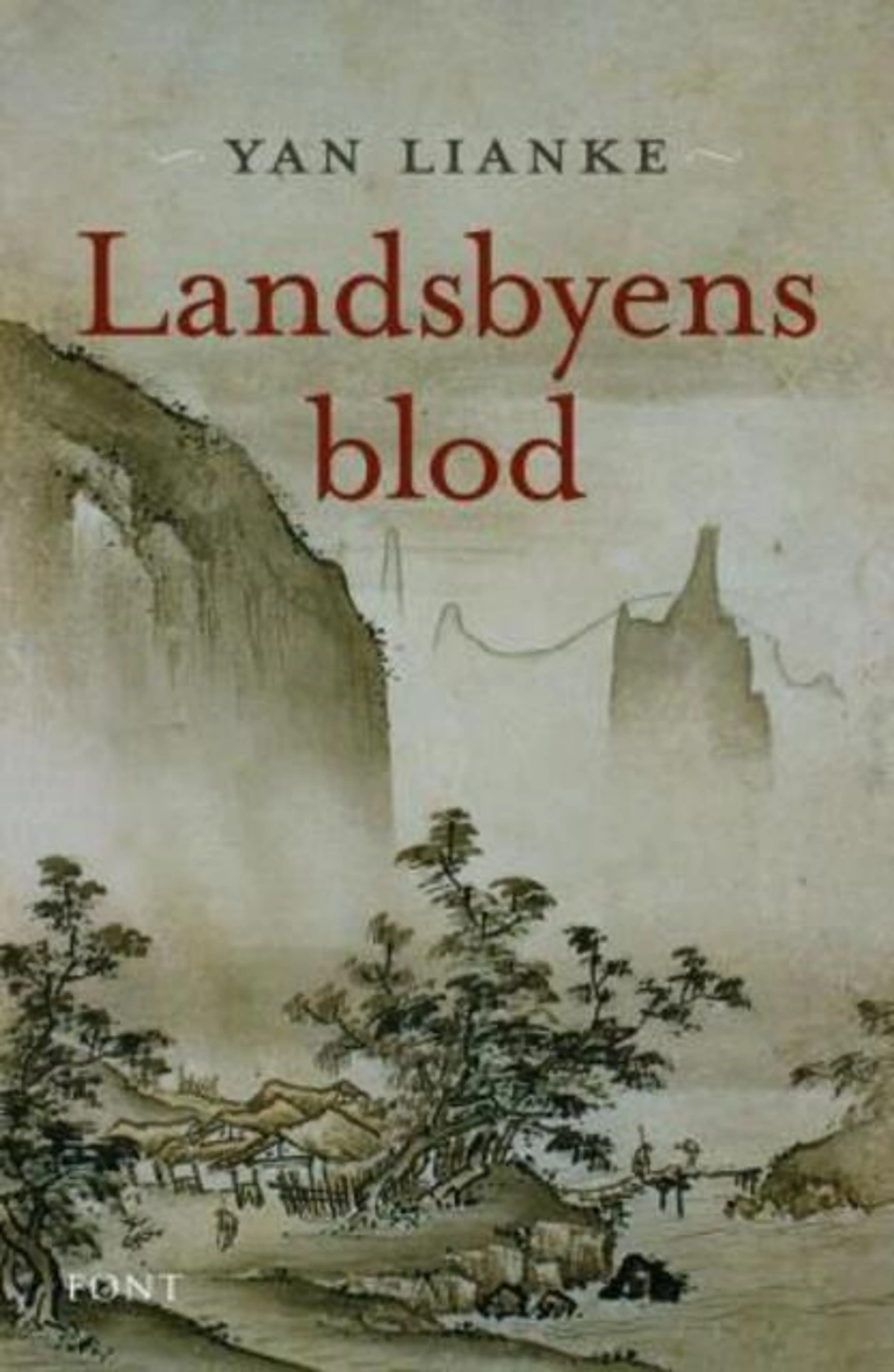 Omslag Landsbyens blod av Lianke Yan (Ebok)