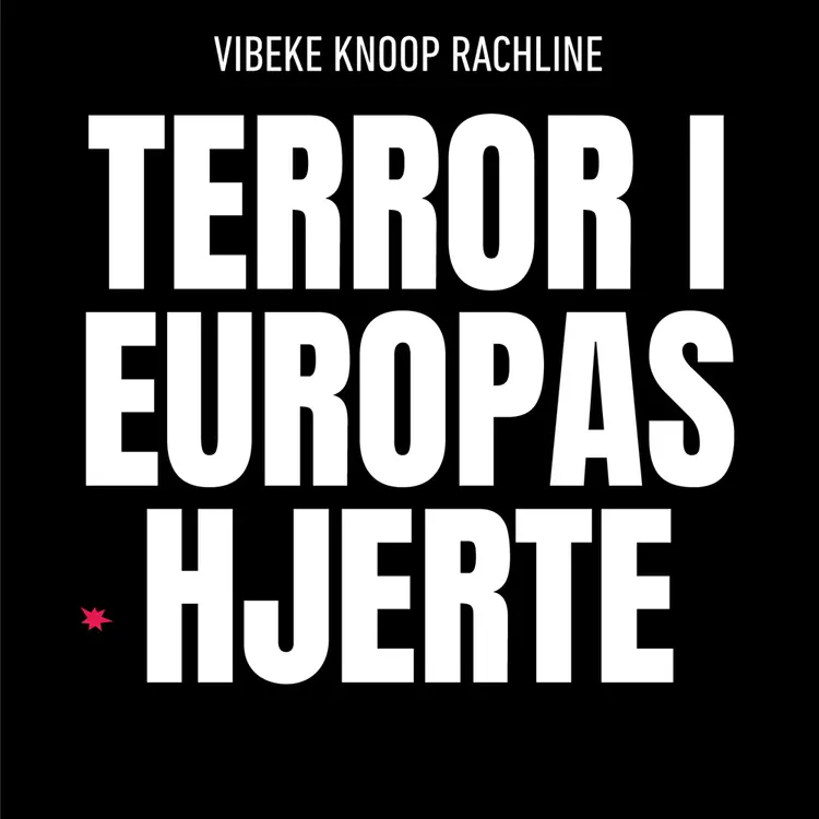 Omslag Terror i Europas hjerte av Vibeke Knoop Rachline (Lydbok)