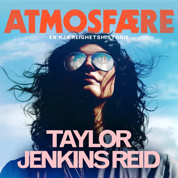 Omslag Atmosfære av Taylor Jenkins Reid (Lydbok)