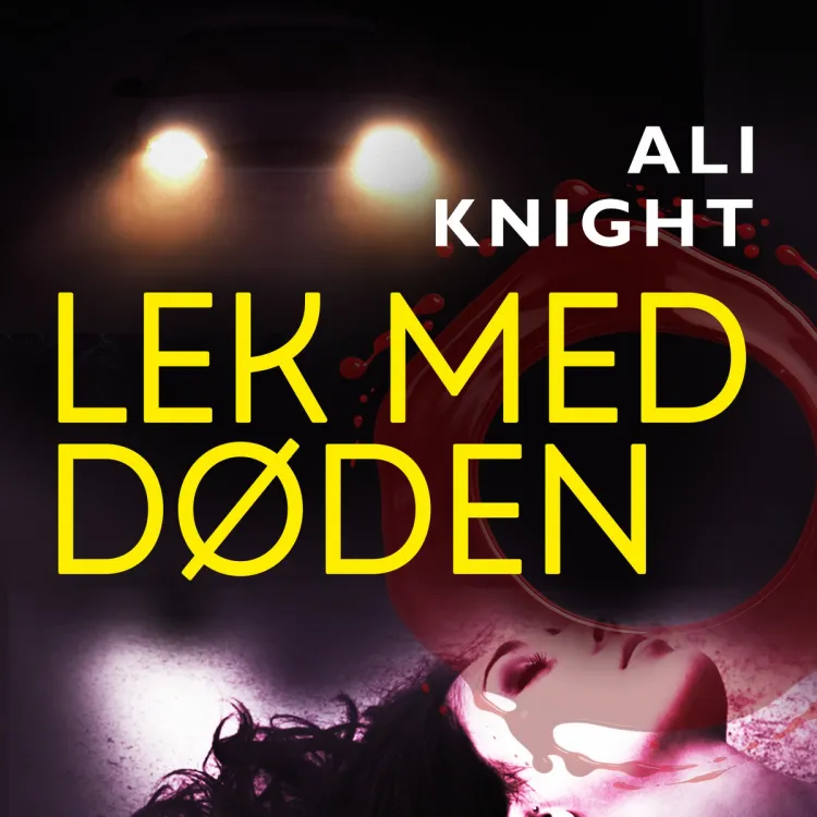 Omslag Lek med døden av Ali Knight (Lydbok)