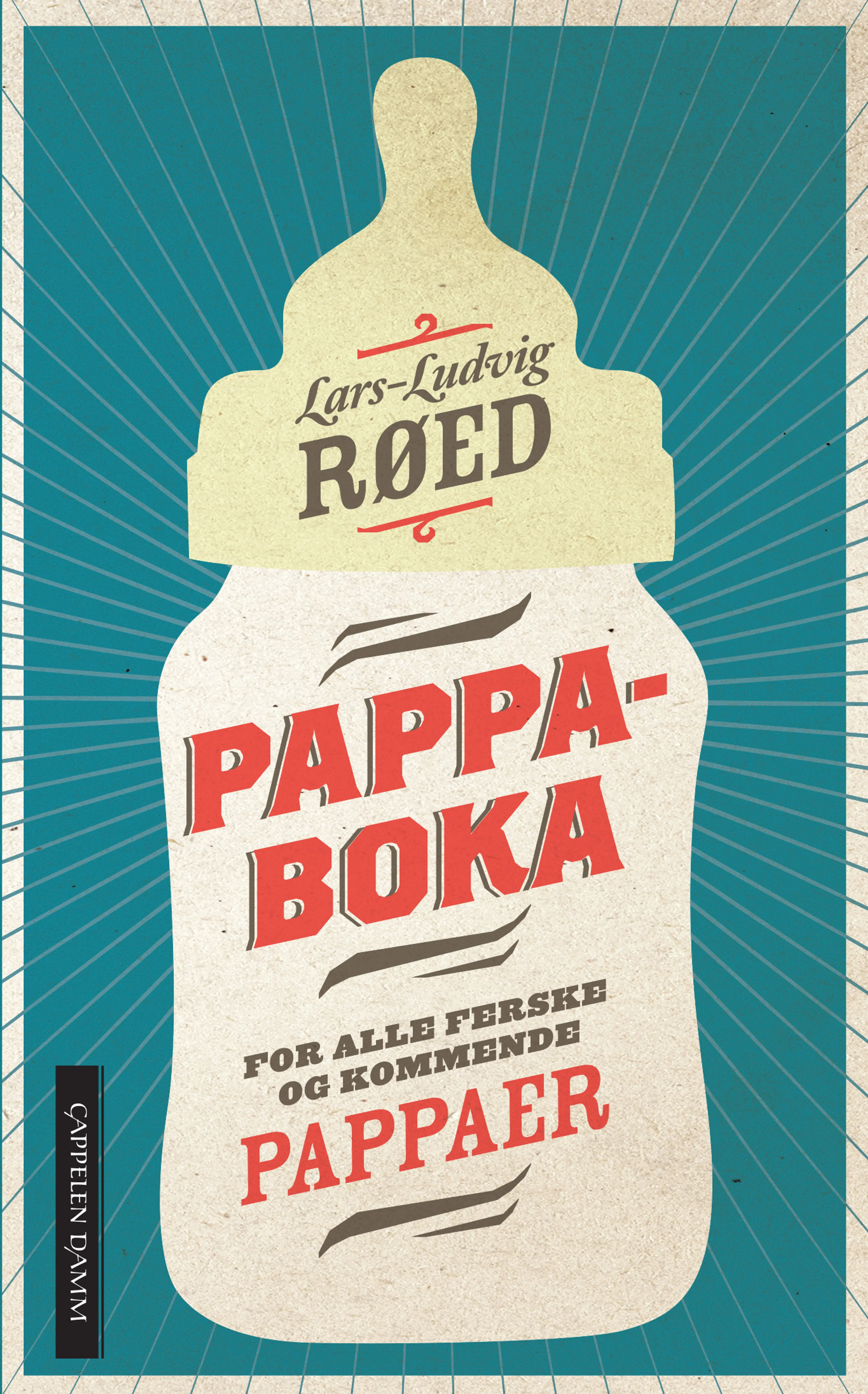 Omslag Pappaboka - for alle ferske og kommende pappaer av Lars-Ludvig Røed (Heftet)
