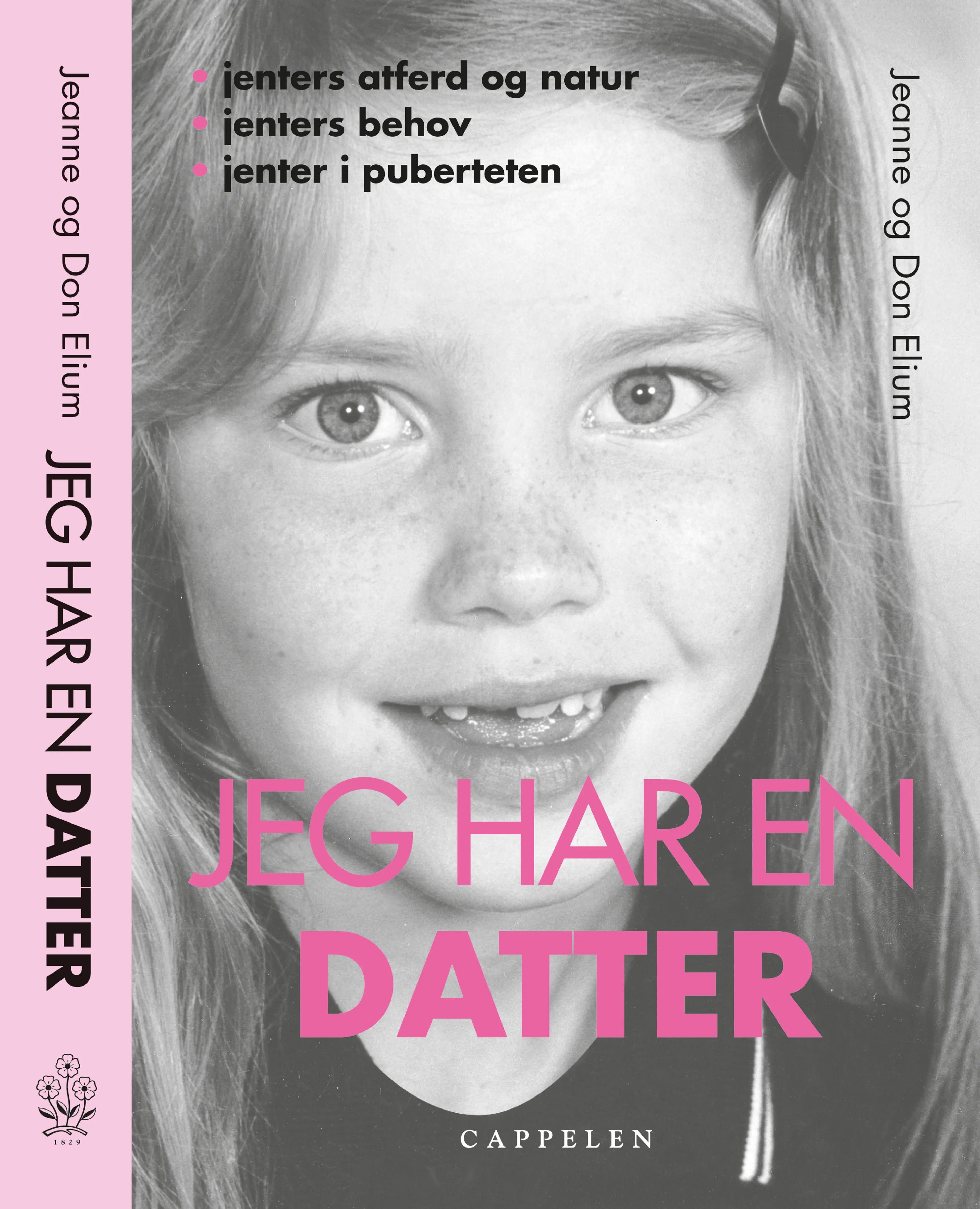 Omslag Jeg har en datter av Jeanne Elium og Don Elium (Innbundet)