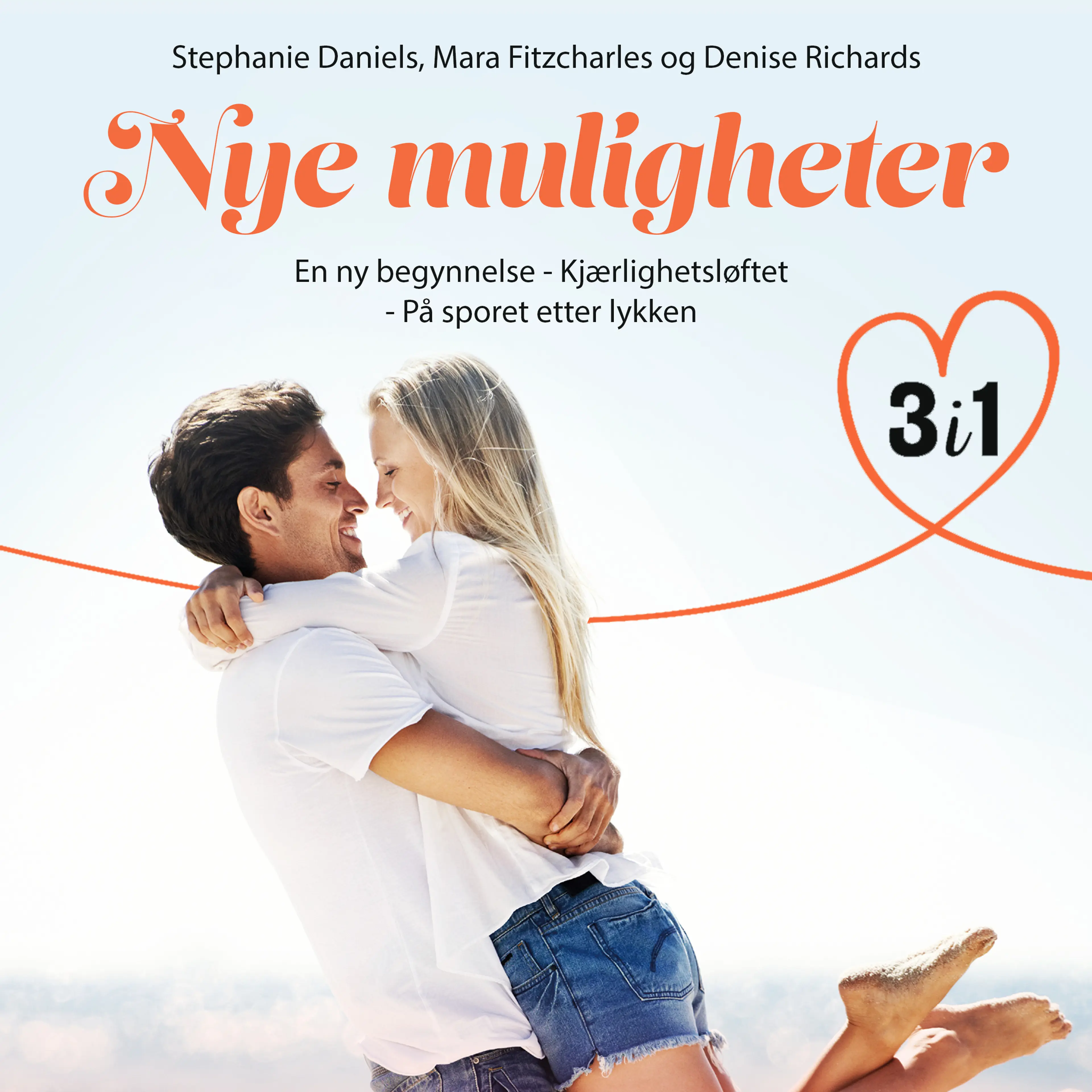 Omslag Nye muligheter - 3 romantiske fortellinger av Stephanie Daniels, Mara Fitzcharles og Denise Richards (Lydbok)