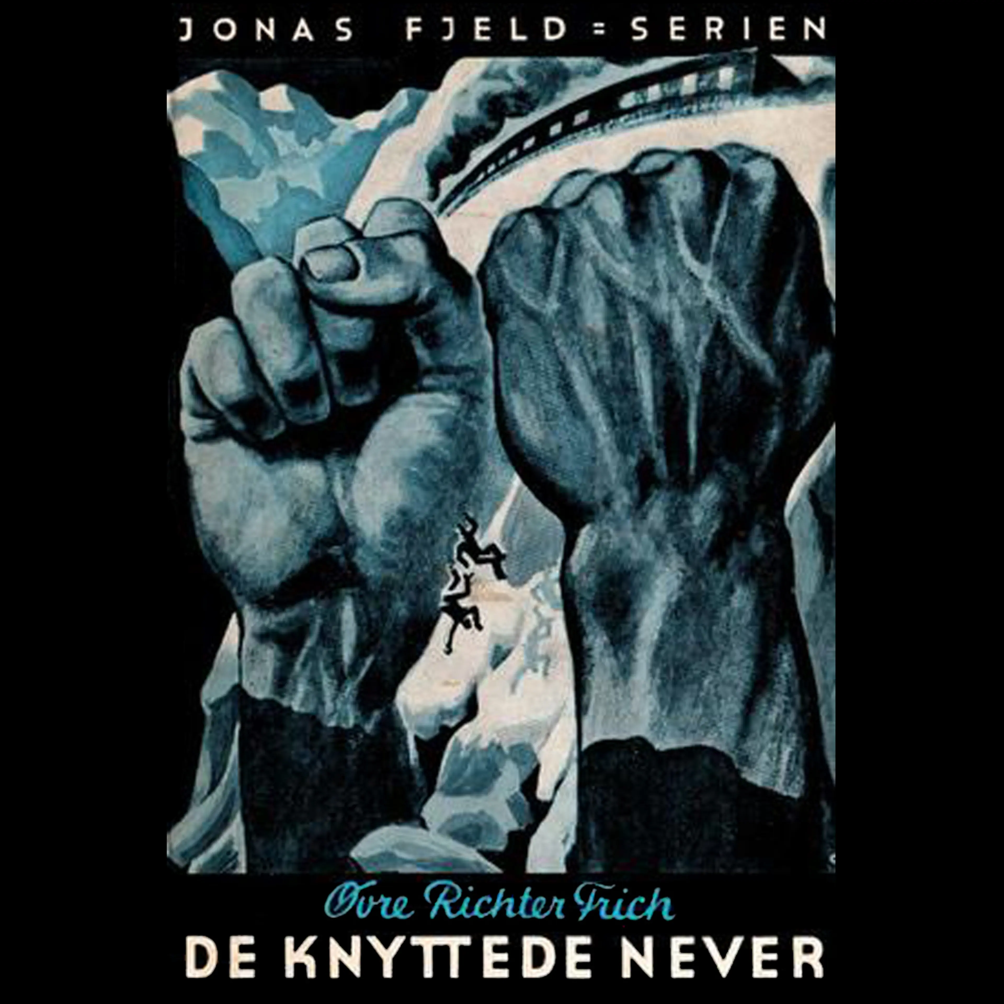 Omslag De knyttede never av Øvre Richter Frich (Lydbok)