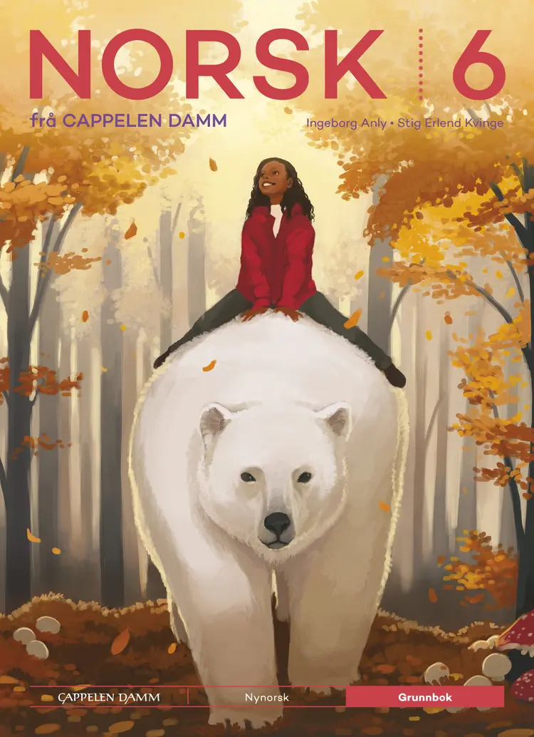 Omslag Norsk 6 frå Cappelen Damm Grunnbok av Ingeborg Anly og Stig Erlend Kvinge (Innbundet)