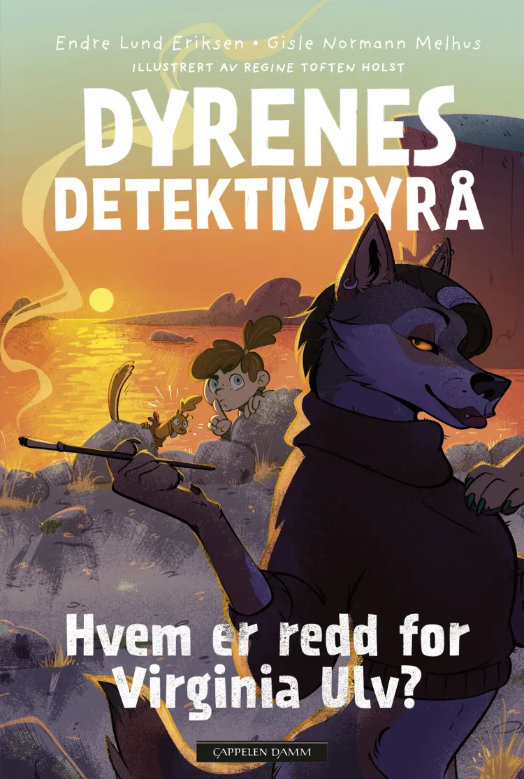 Omslag Dyrenes detektivbyrå: Hvem er redd for Virginia Ulv? av Endre Lund Eriksen og Gisle Normann Melhus (Innbundet)