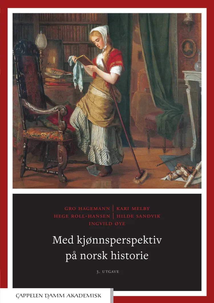 Omslag Med kjønnsperspektiv på norsk historie av Gro Hagemann, Kari Melby, Hege Roll-Hansen, Hilde Sandvik og Ingvild Øye (Heftet)