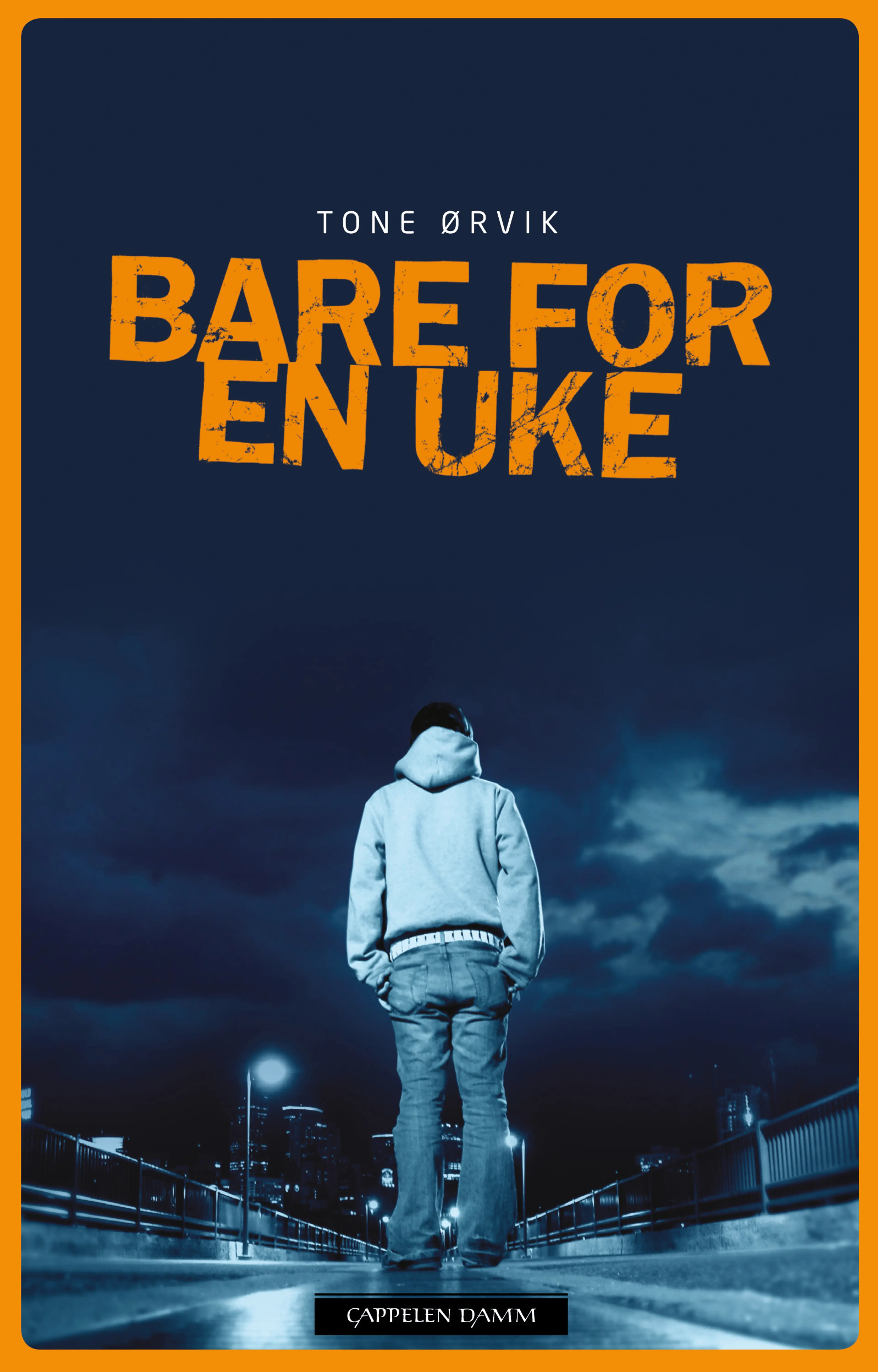 Omslag Bare for en uke av Tone Ørvik (Innbundet)