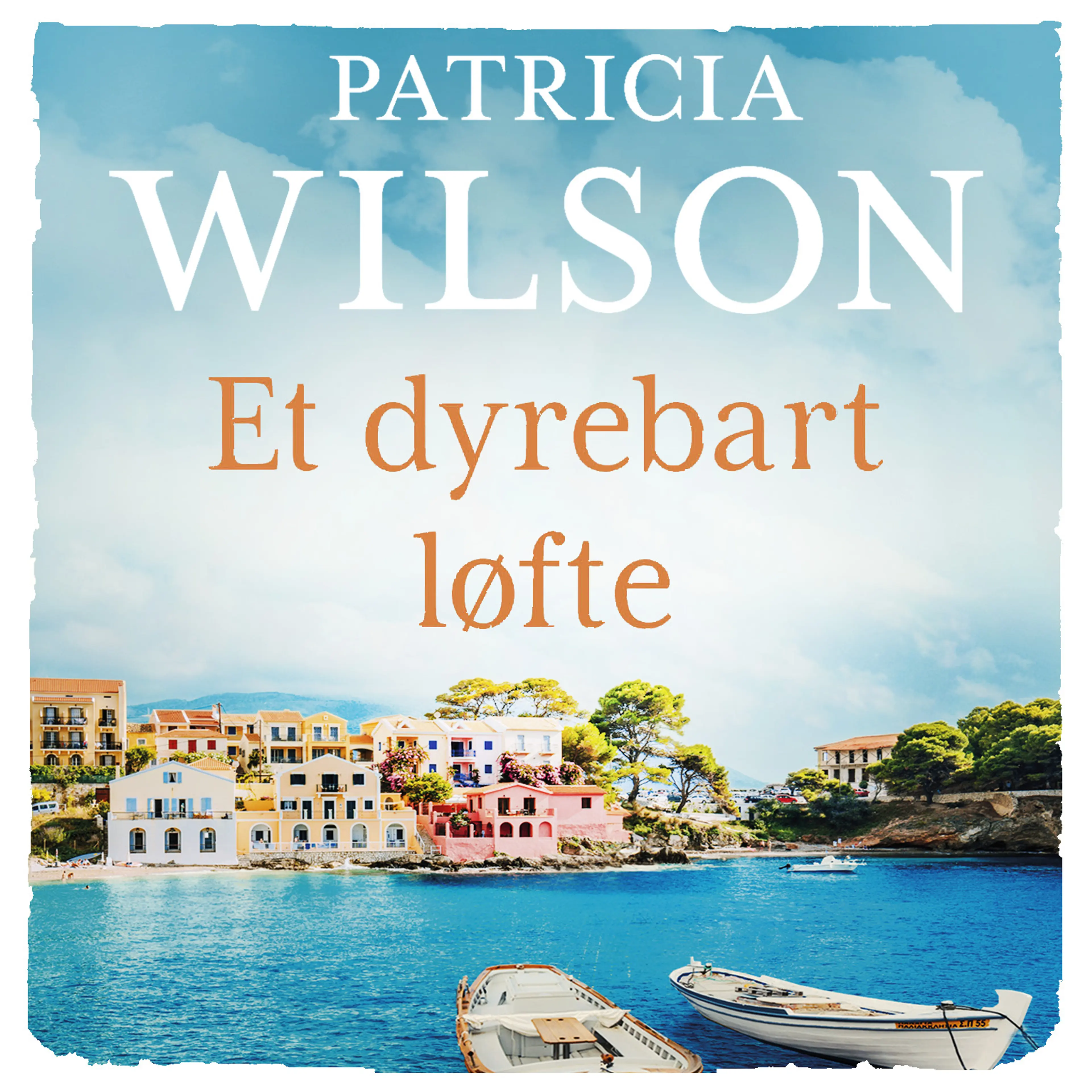 Omslag Et dyrebart løfte av Patricia Wilson (Lydbok)