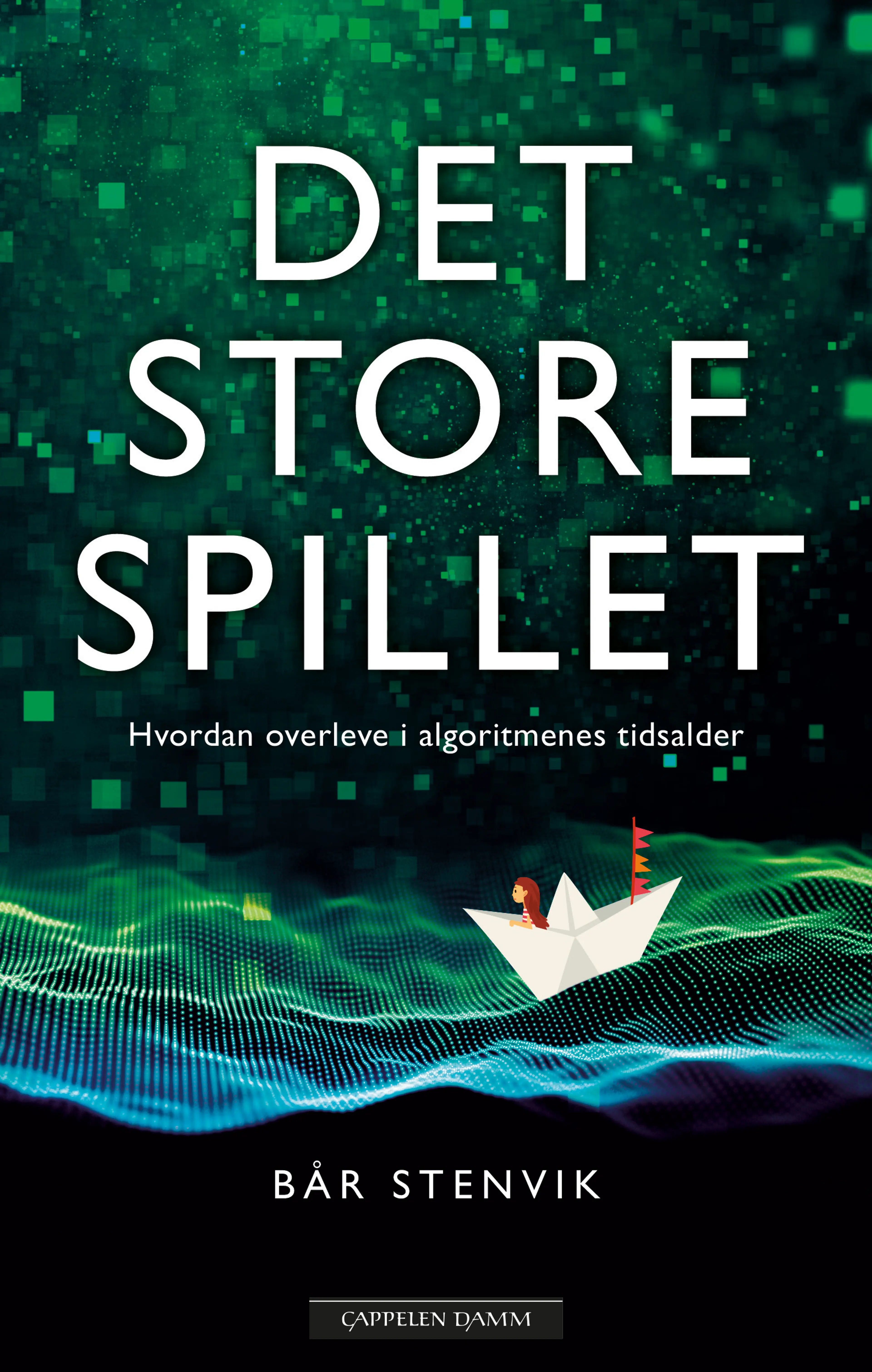 Omslag Det store spillet av Bår Stenvik (Heftet)
