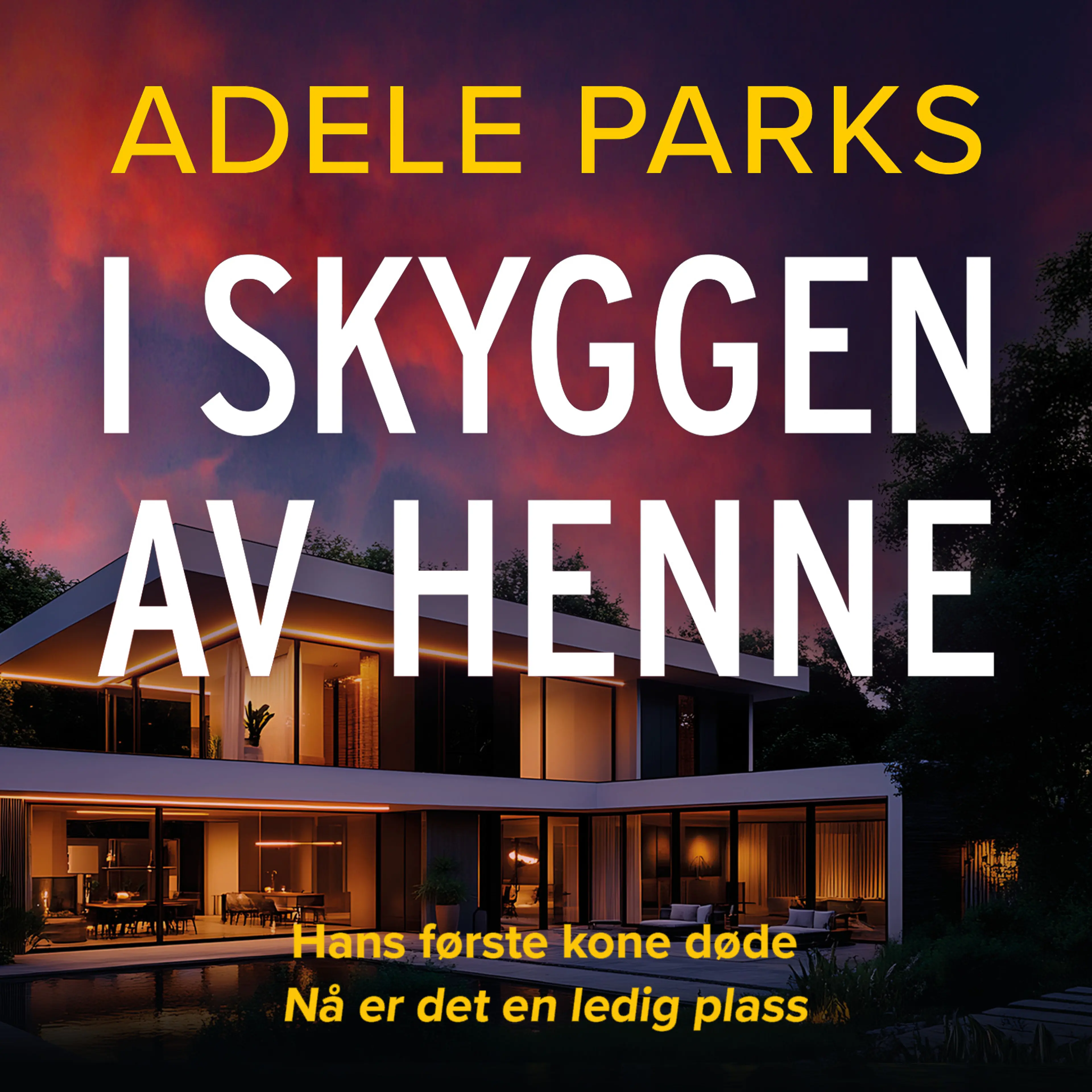 Omslag I skyggen av henne av Adele Parks (Lydbok)