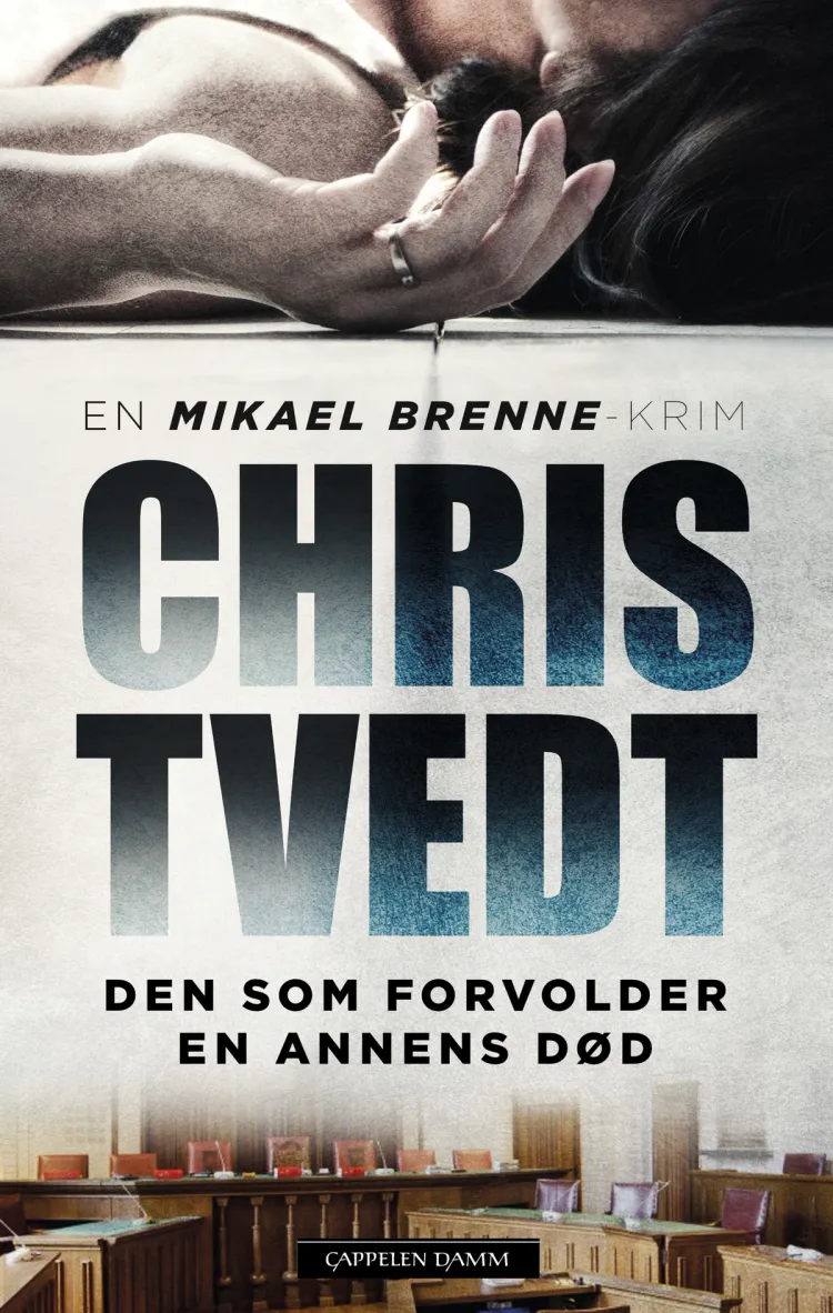 Omslag Den som forvolder en annens død av Chris Tvedt (Ebok)