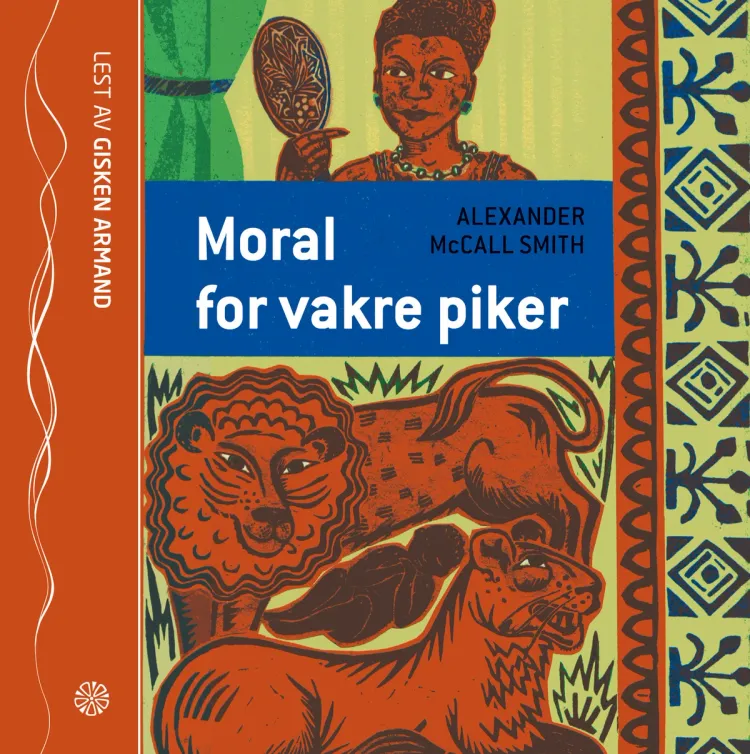 Omslag Moral for vakre piker av Alexander McCall Smith (CD)