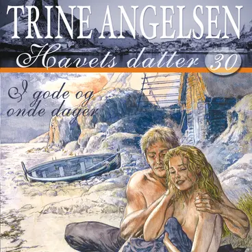 Omslag I gode og onde dager av Trine Angelsen (Lydbok)