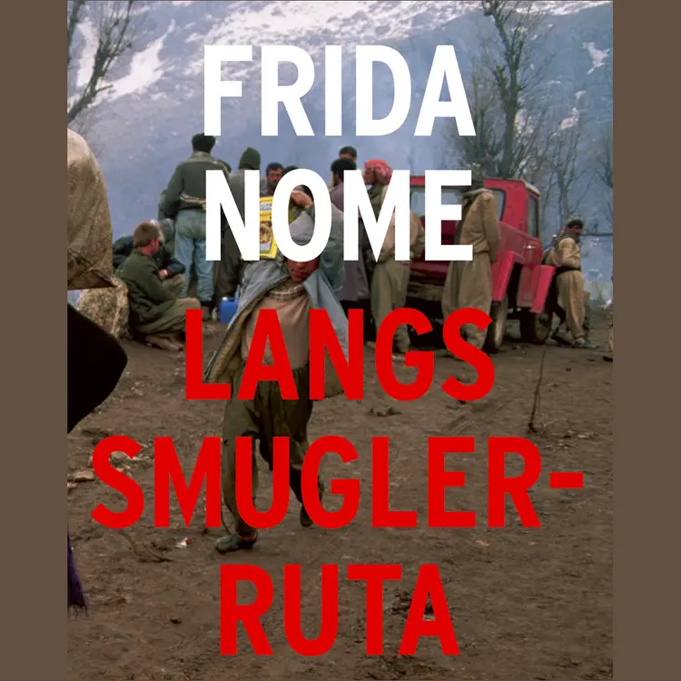 Omslag Langs smuglerruta av Frida Nome (Lydbok)