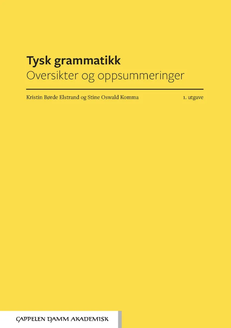 Omslag Tysk grammatikk av Kristin Børde Elstrand og Stine Oswald Komma (Heftet)