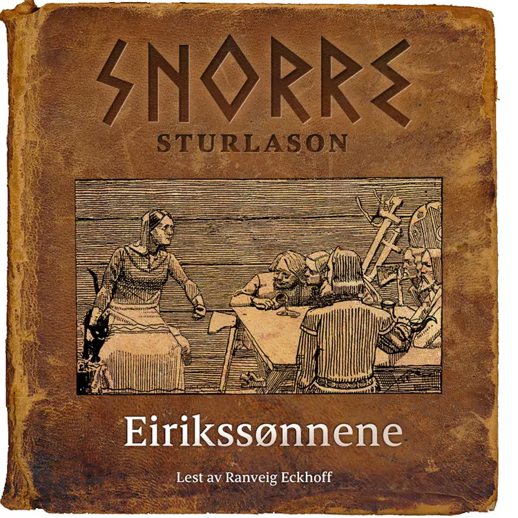 Omslag Eirikssønnene av Snorre Sturlason (Lydbok)