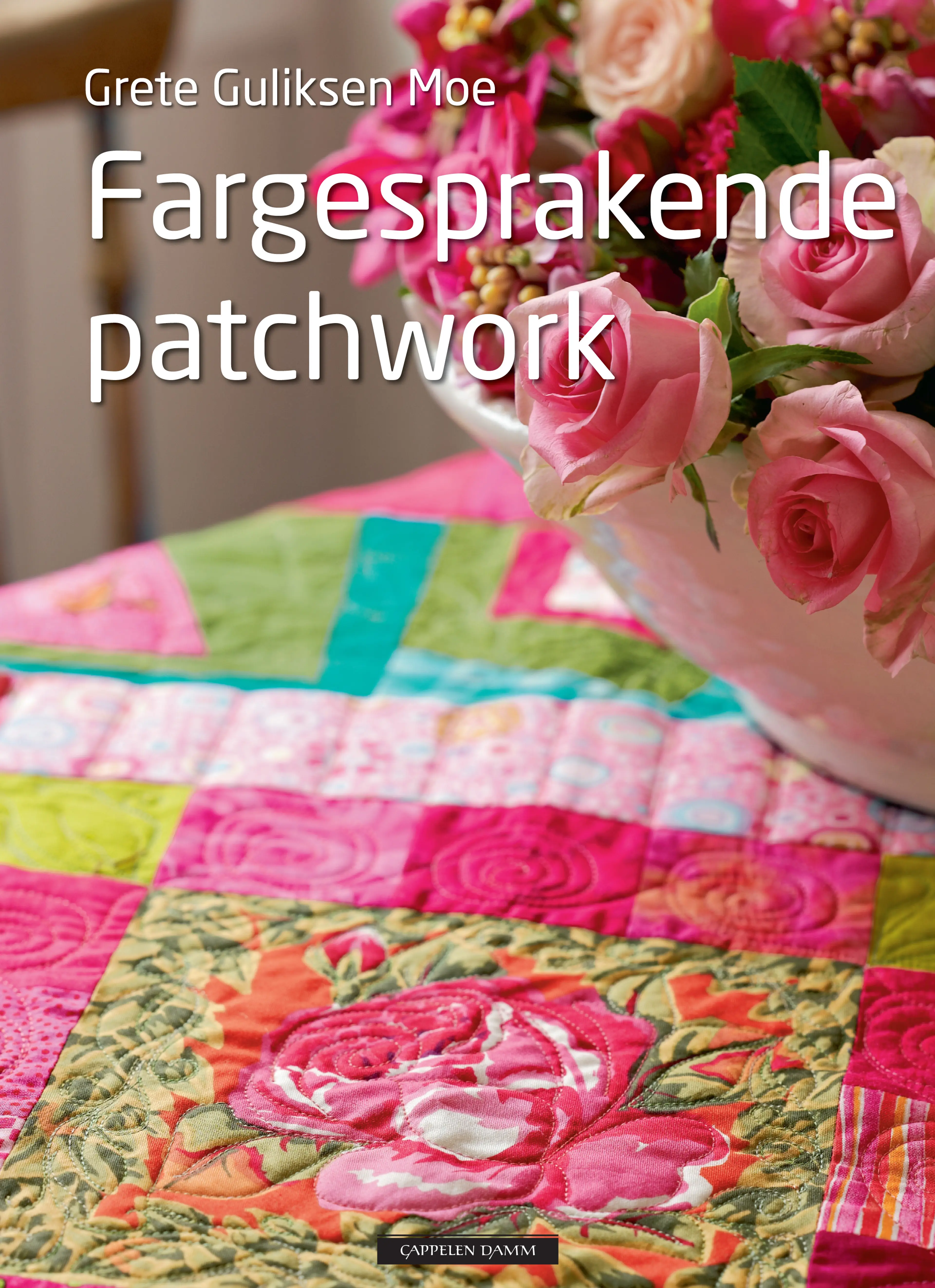 Omslag Fargesprakende Patchwork av Grete Gulliksen Moe (Innbundet)