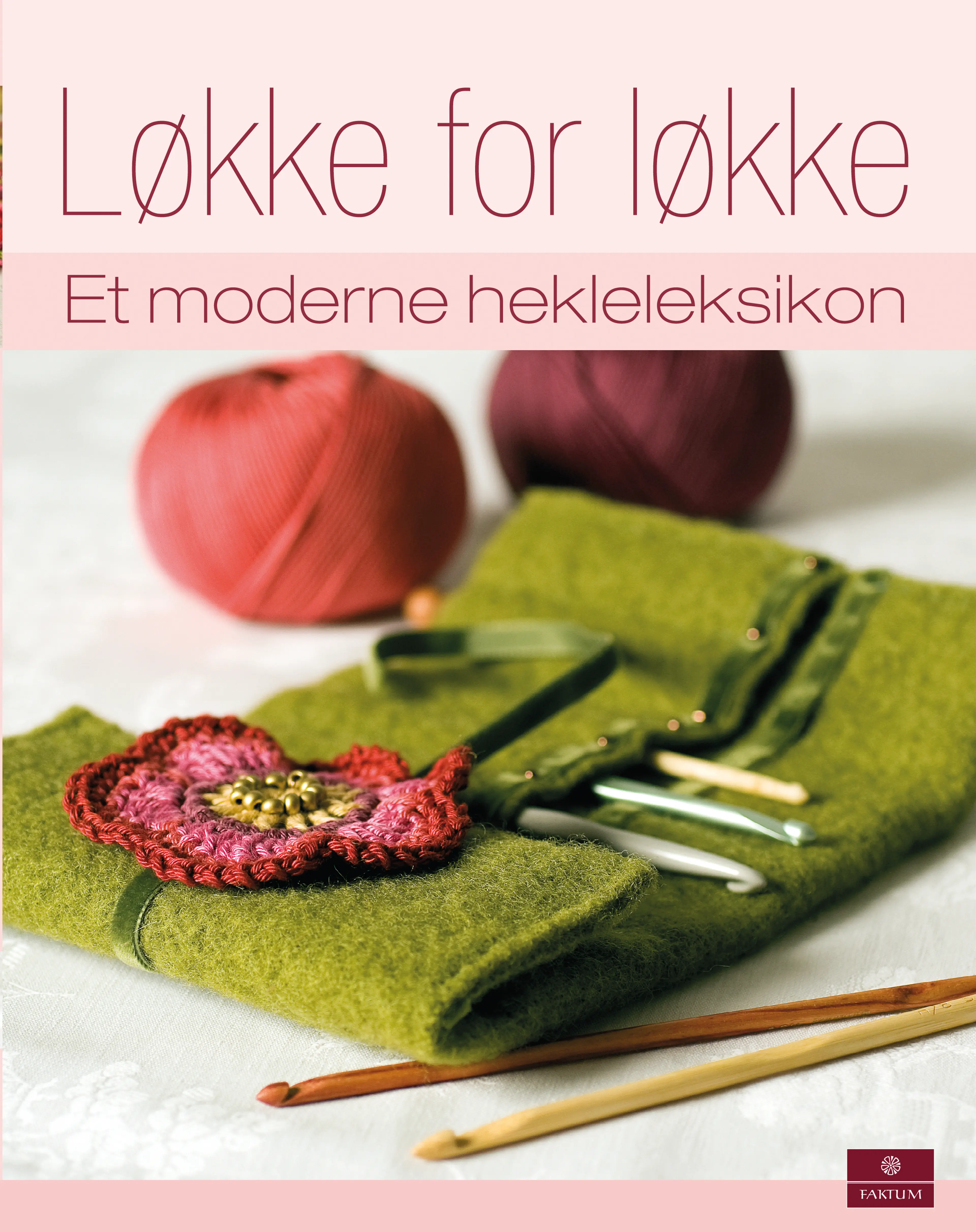 Omslag Løkke for løkke. Et moderne hekleleksikon av Jane Crowfoot (Innbundet)