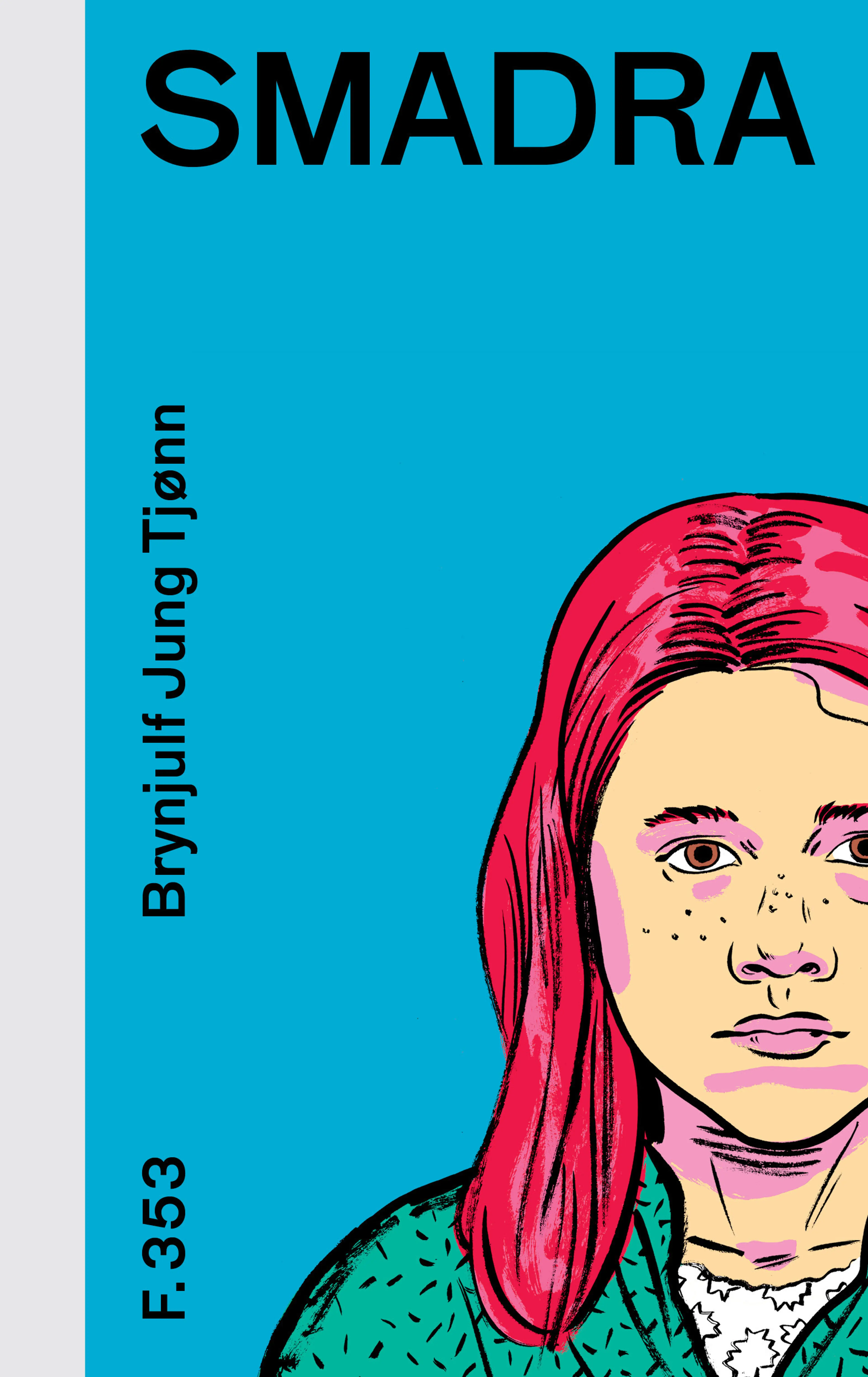 Omslag Smadra av Brynjulf Jung Tjønn (Ebok)