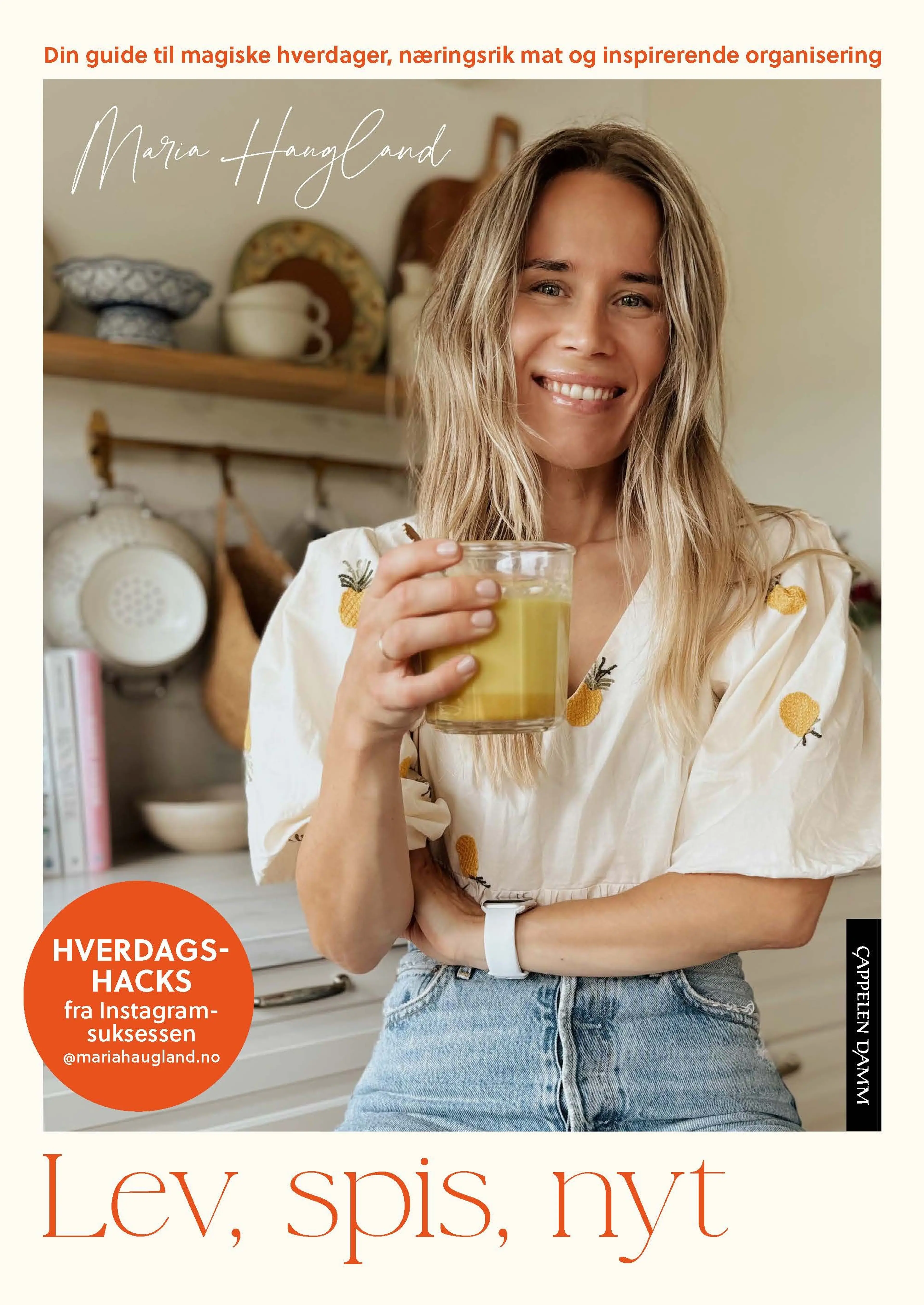 Omslag Lev, spis, nyt av Maria Haugland (Innbundet)
