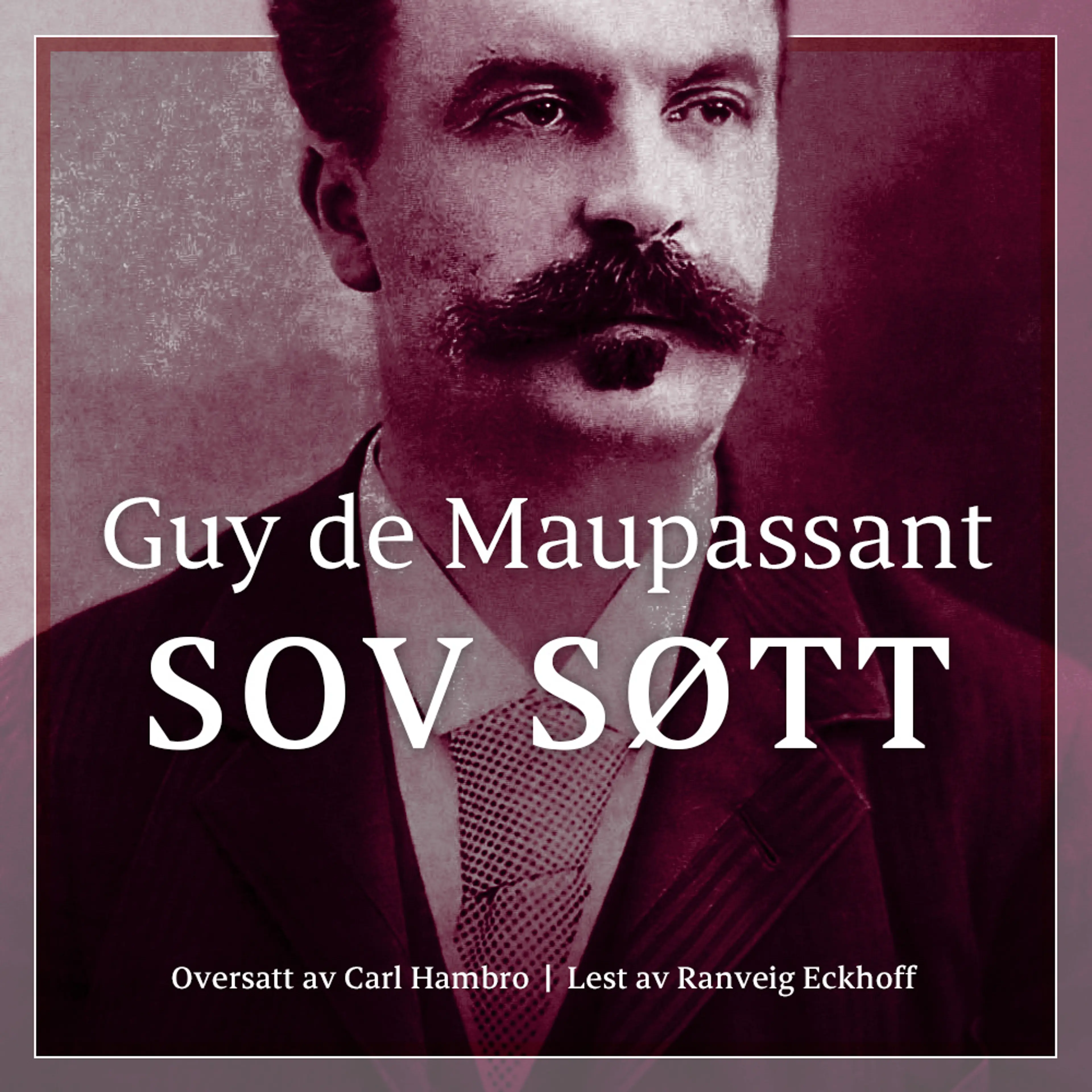 Omslag Sov søtt av Guy de Maupassant (Lydbok)